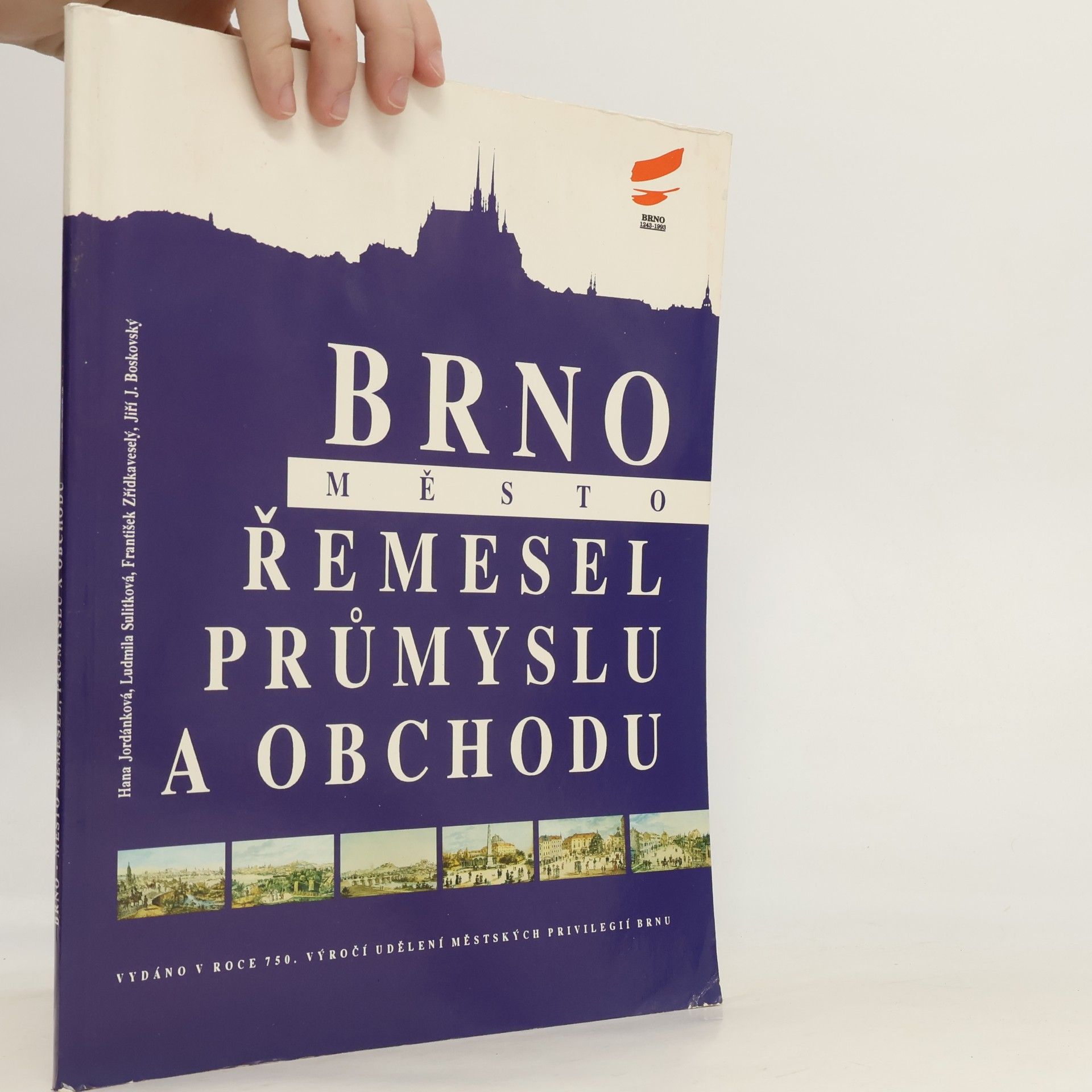 Dr. František Zřídkaveselý Brno - město řemesel, průmyslu a obchodu