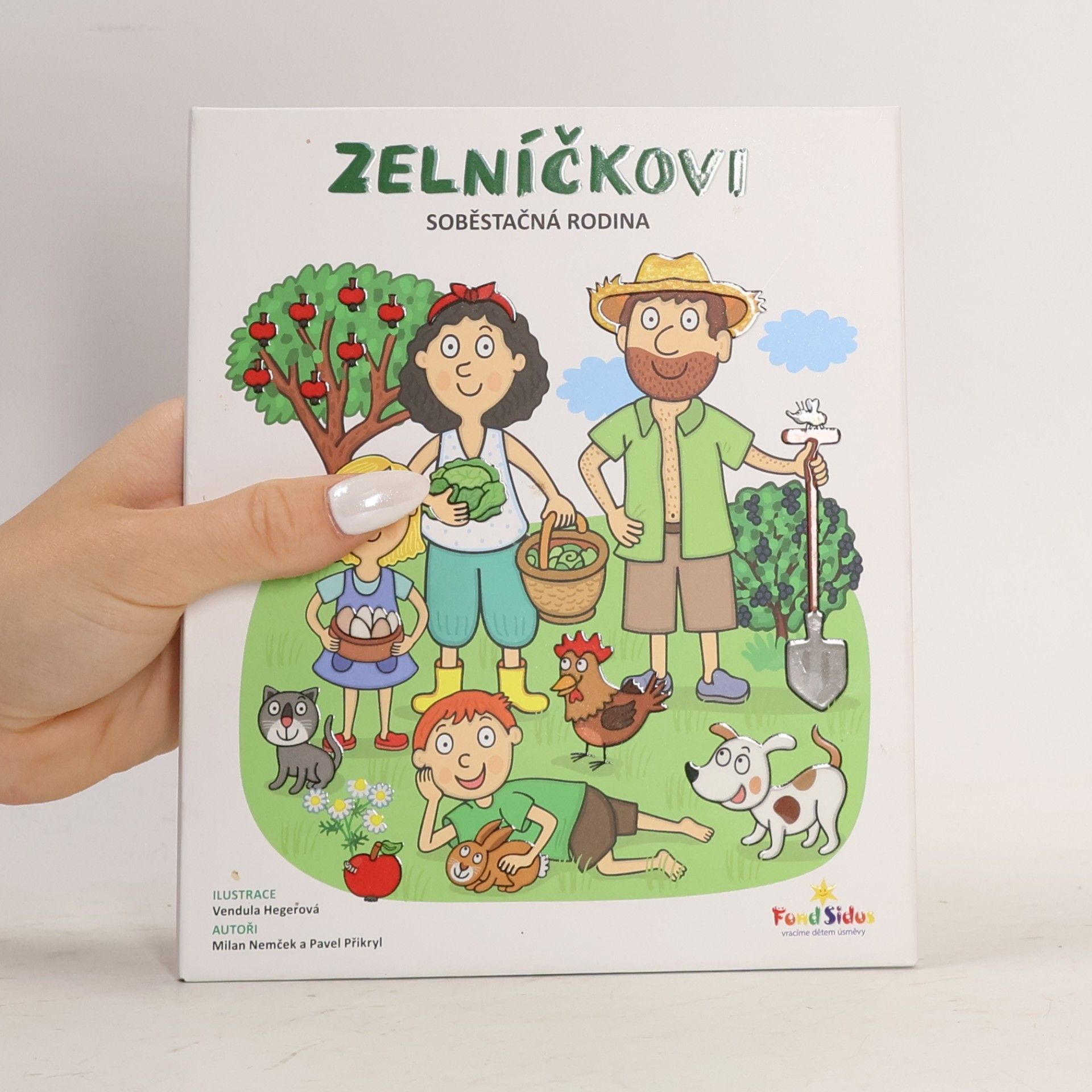 Vendula Hegerová Zelníčkovi. Soběstačná rodina