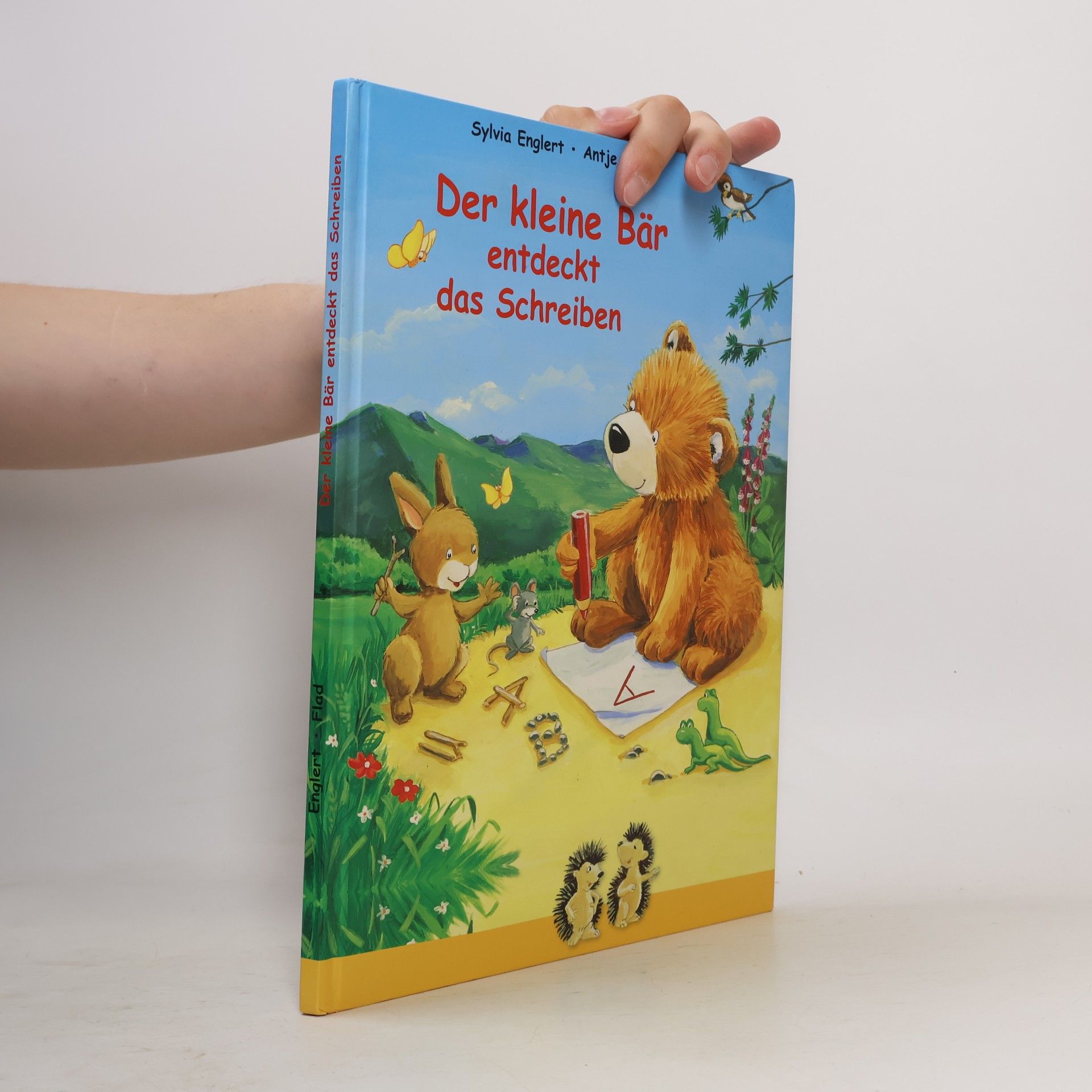Sylvia Englert Der kleine Bär entdeckt das Schreiben