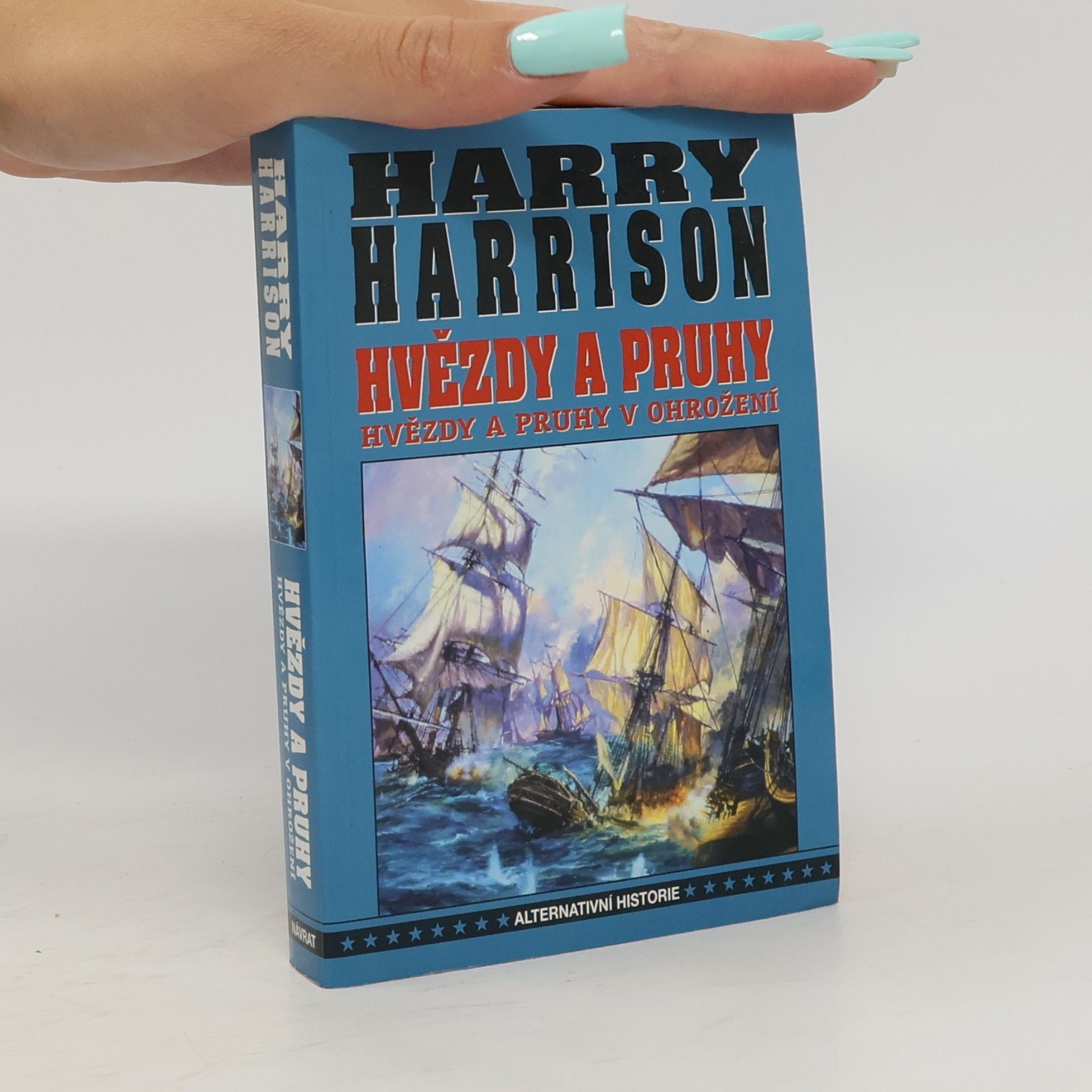 Harry Harrison Hvězdy a pruhy v ohrožení