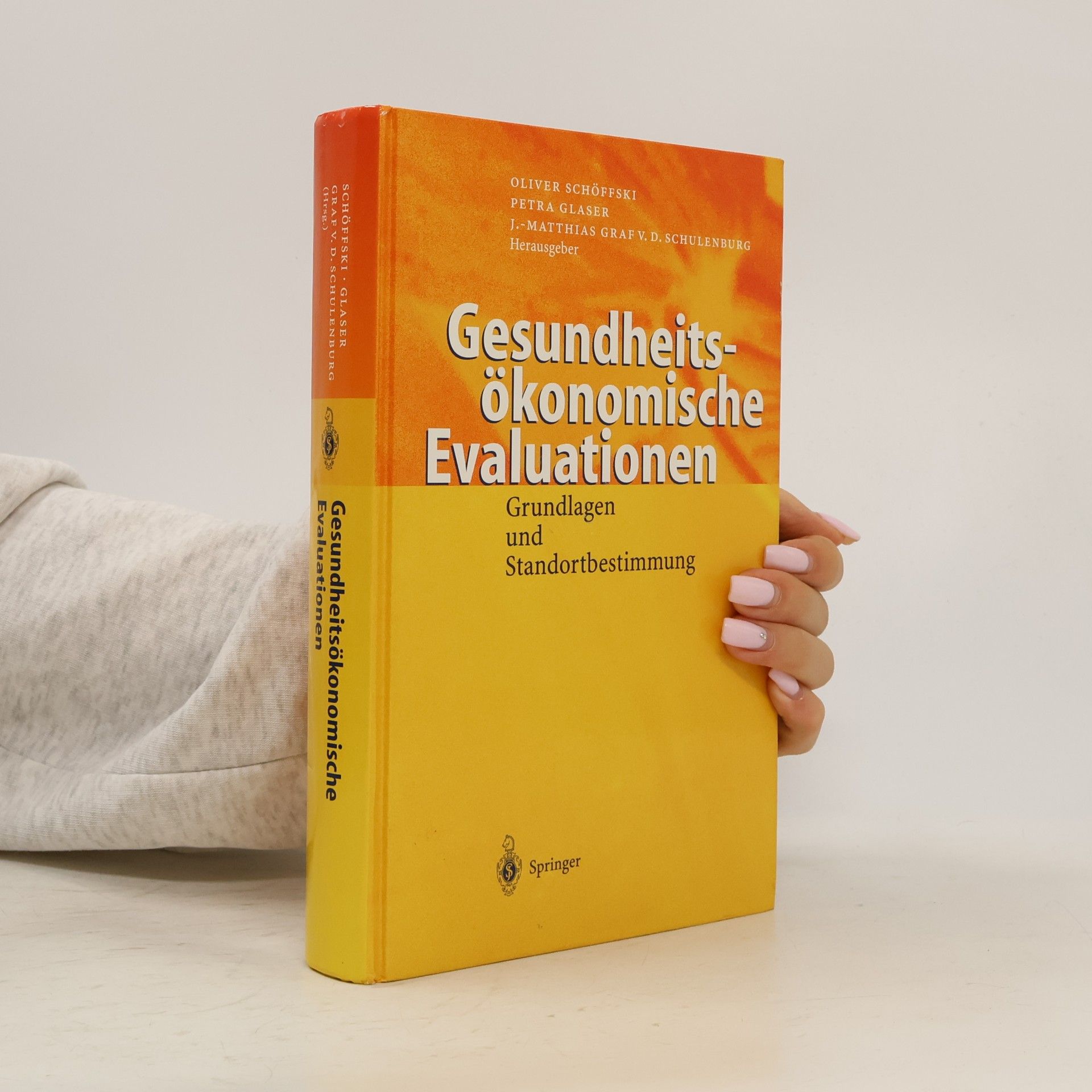 Oliver Schöffski Gesundheitsökonomische Evaluationen
