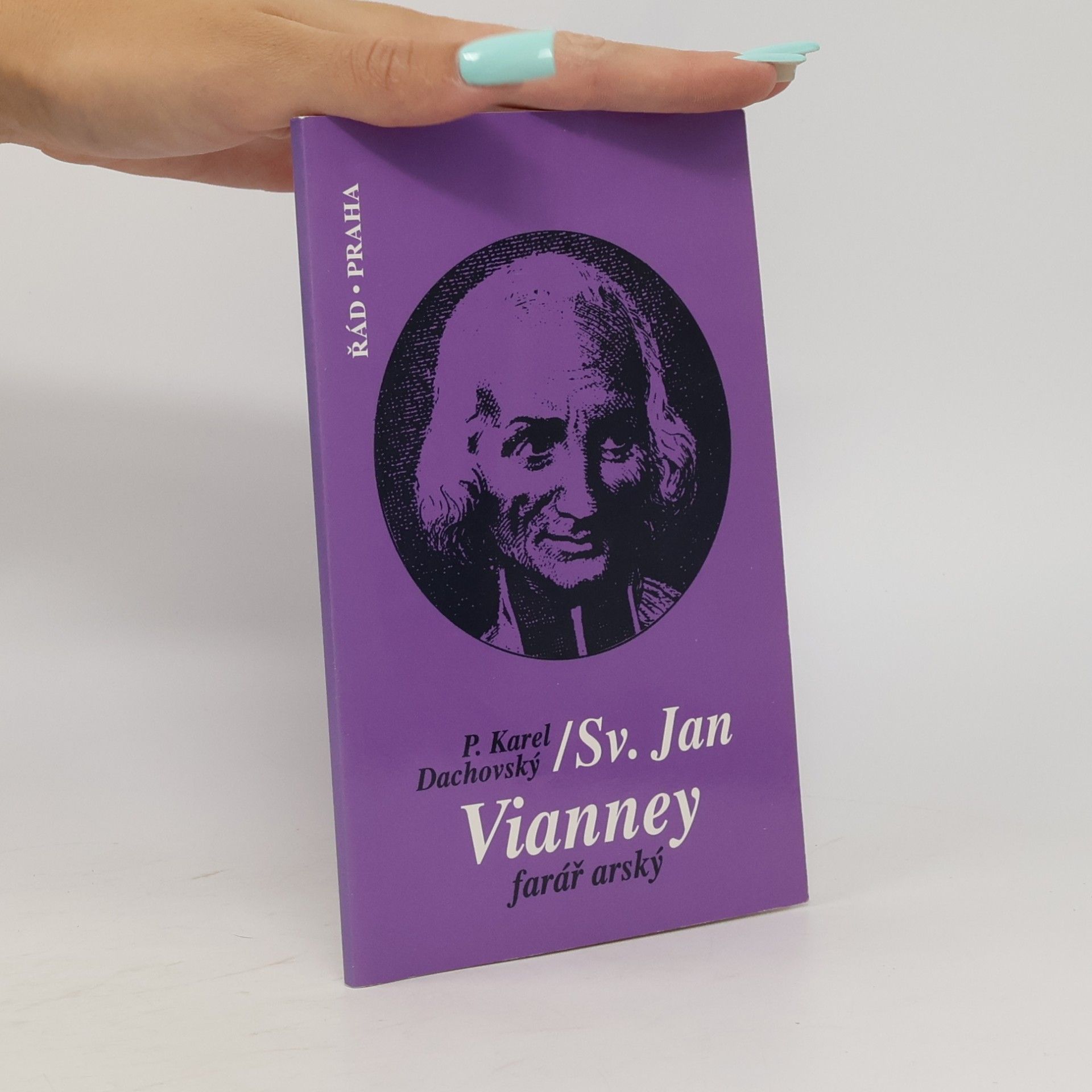 Karel Dachovský Sv. Jan Vianney, farář arský