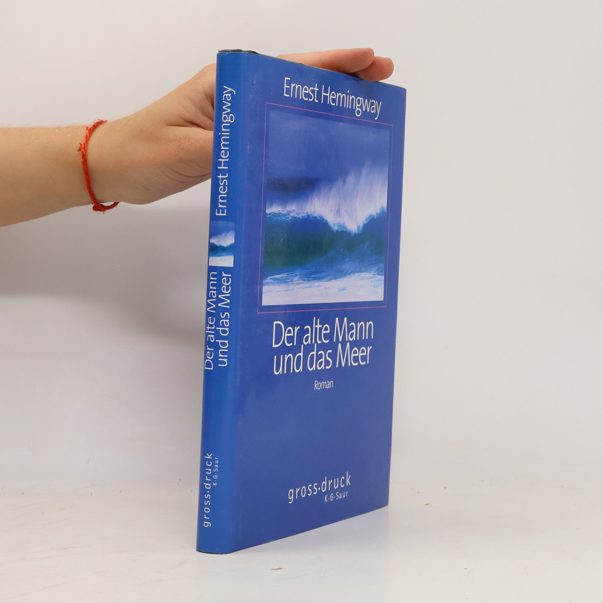 Ernest Hemingway Der alte Mann und das Meer. Großdruck.
