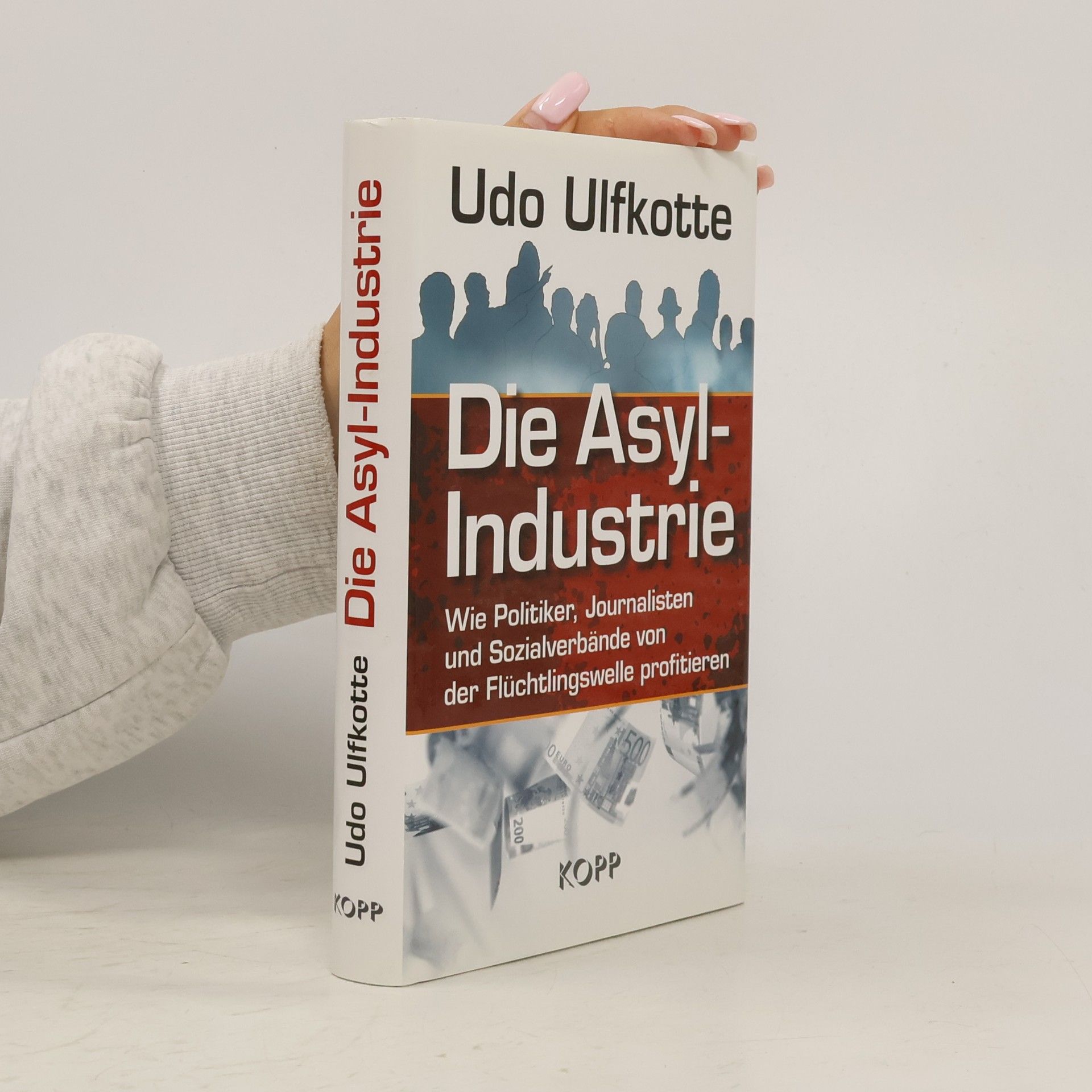 Udo Ulfkotte Die Asyl-Industrie