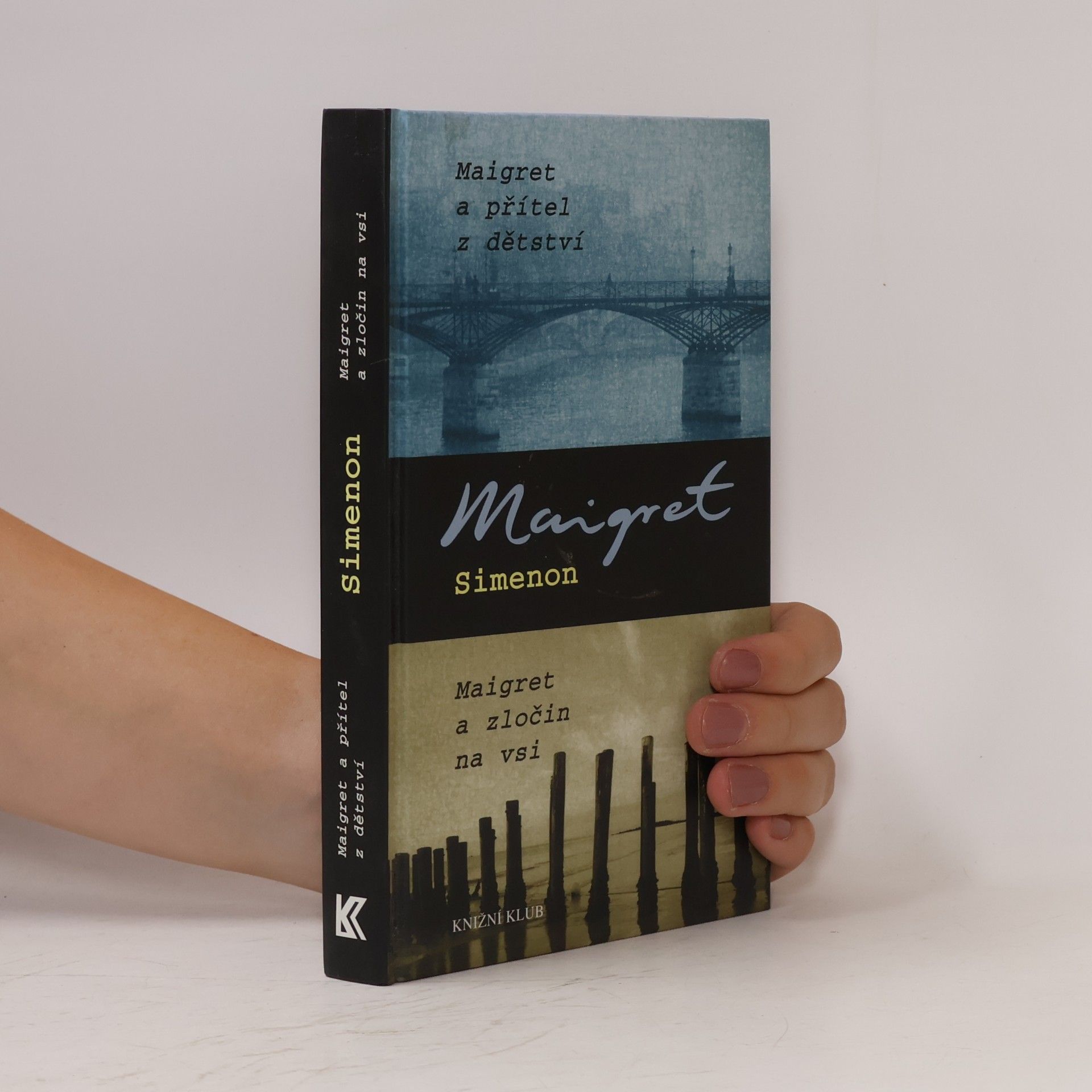 Georges Simenon Maigret a přítel z dětství ; Maigret a zločin na vsi