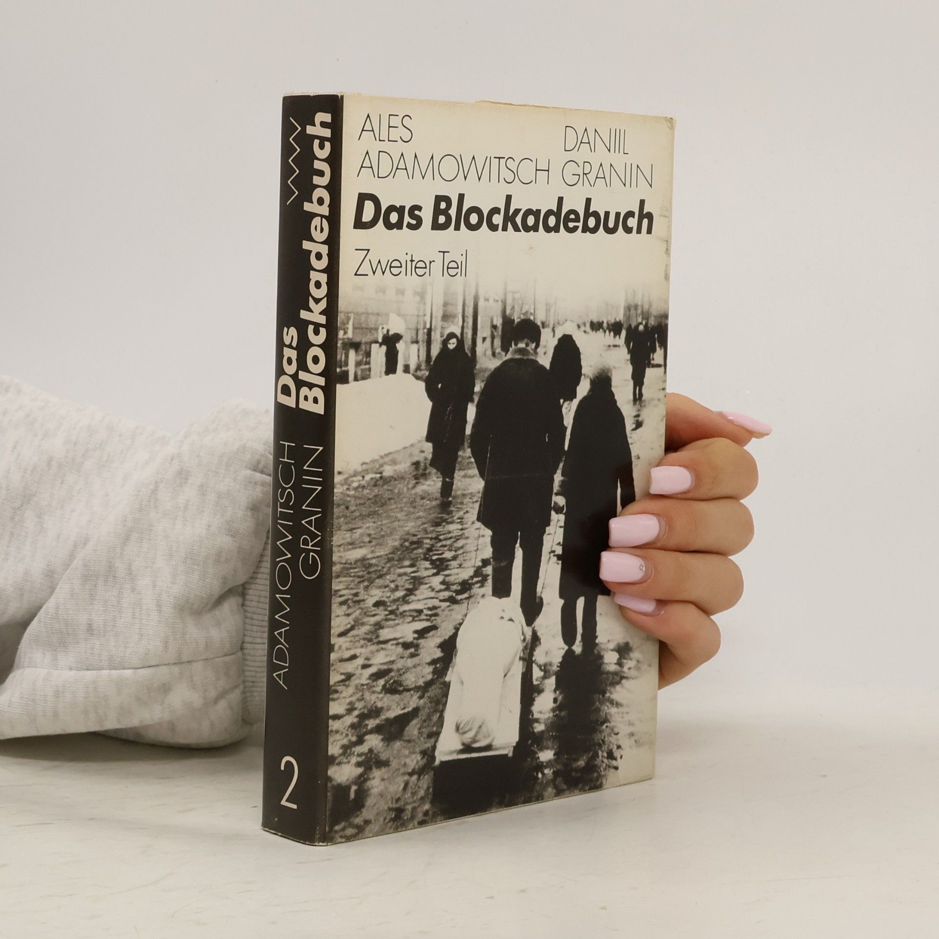 Ales Adamovìč Das Blockadebuch