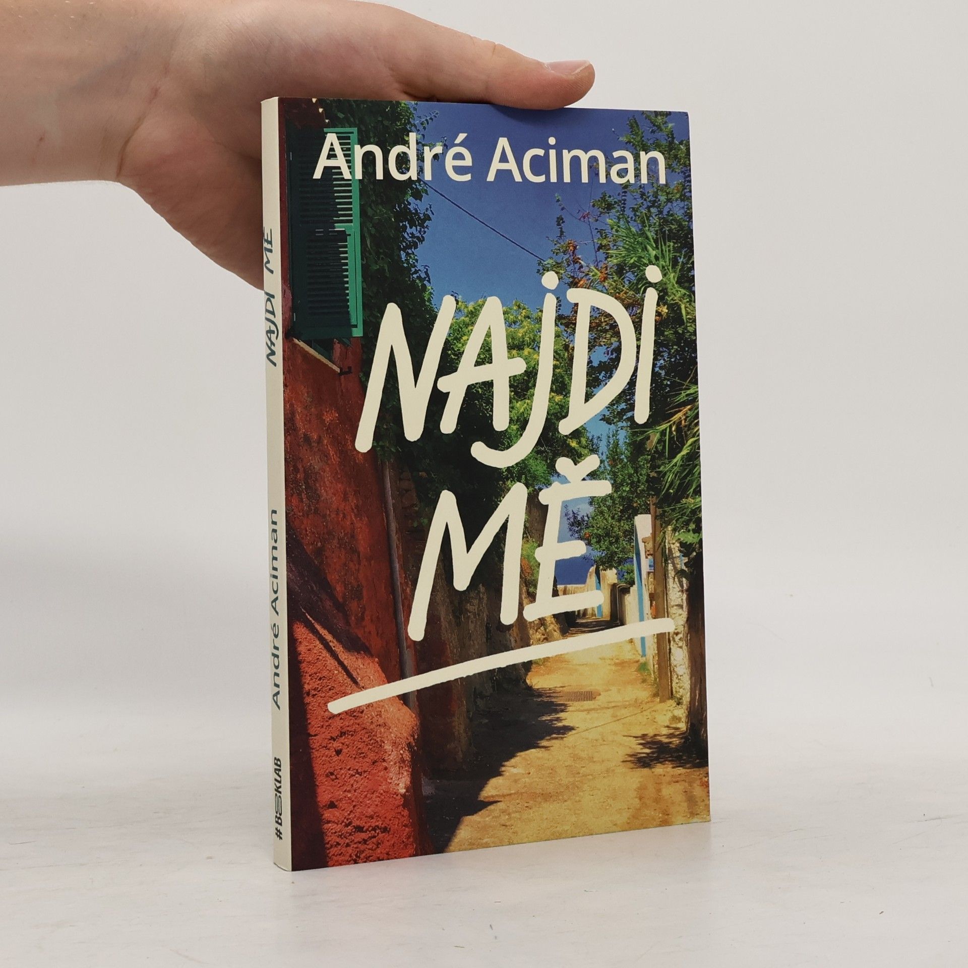 André Aciman Najdi mě