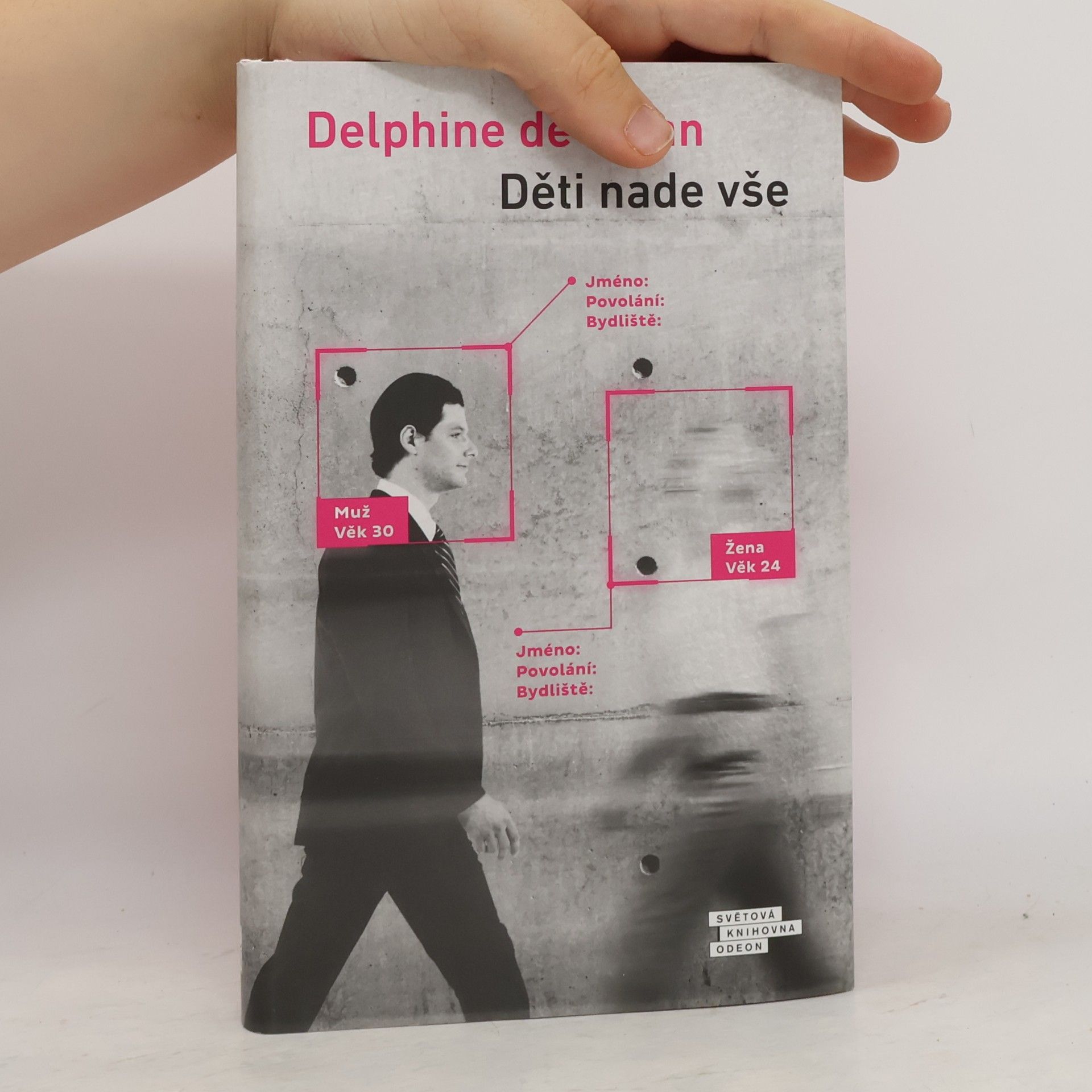 Delphine de Vigan Děti nade vše