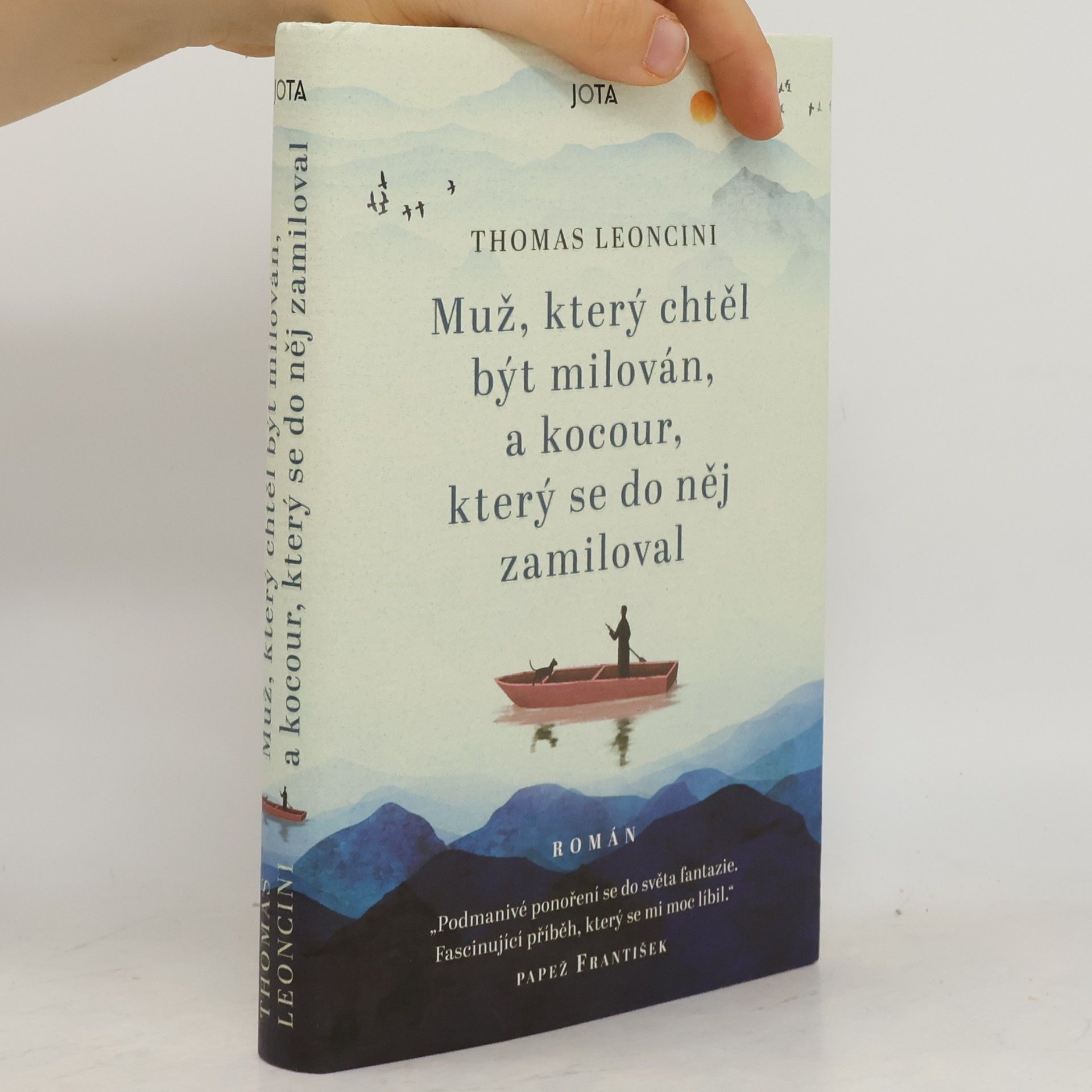 Thomas Leoncini Muž, který chtěl být milován, a kocour, který se do něj zamiloval