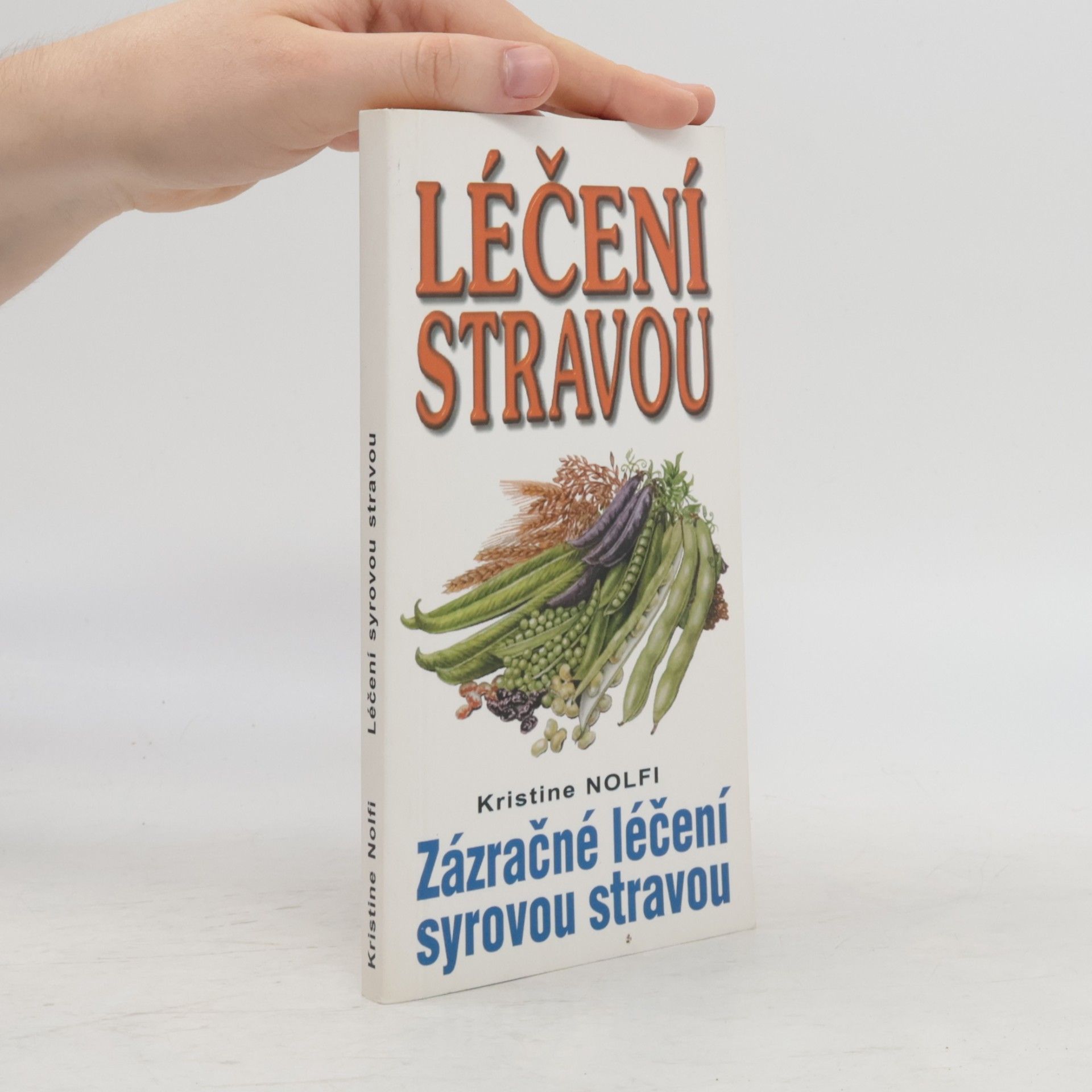 Kristine Nolfi Léčení stravou