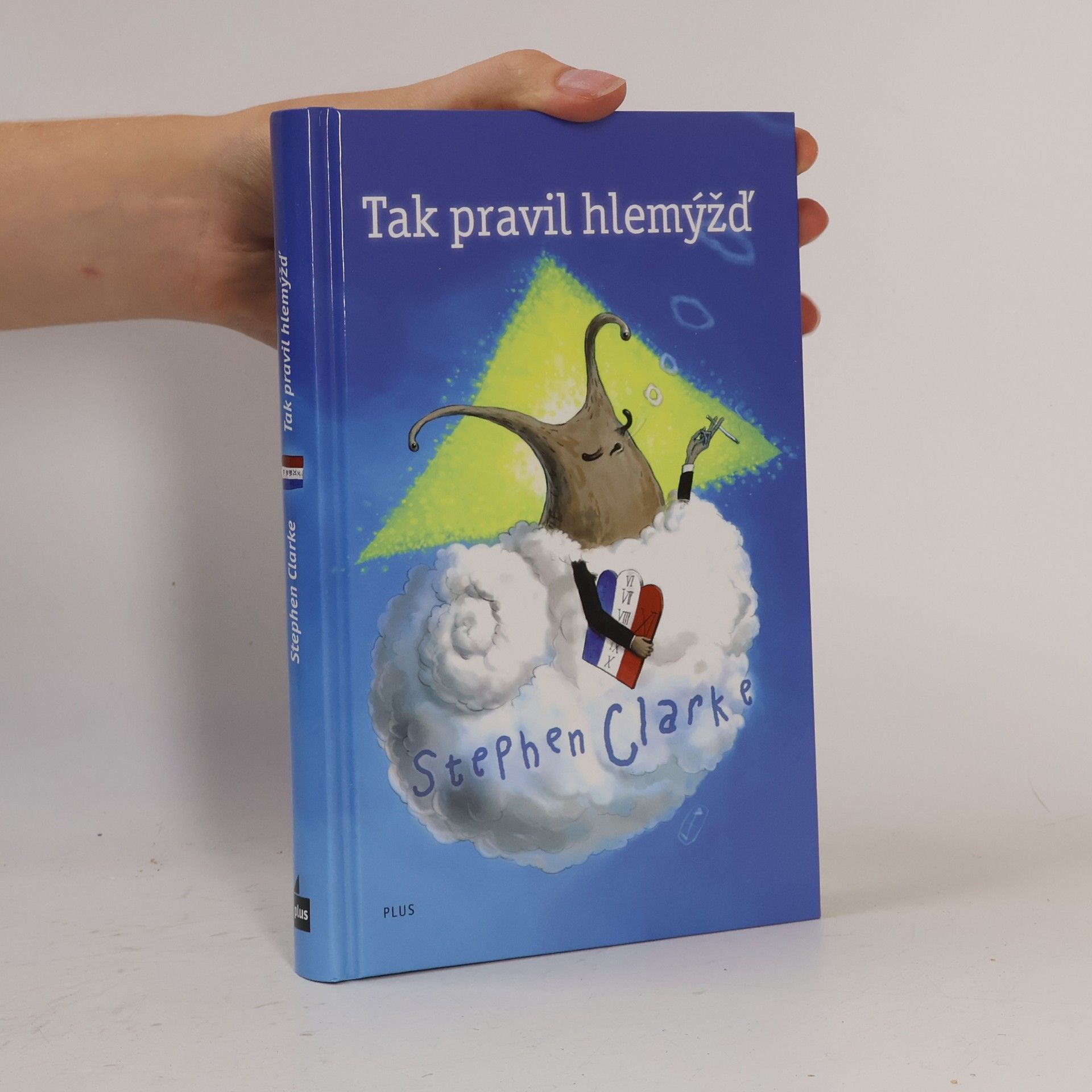 Stephen Clarke Tak pravil hlemýžď