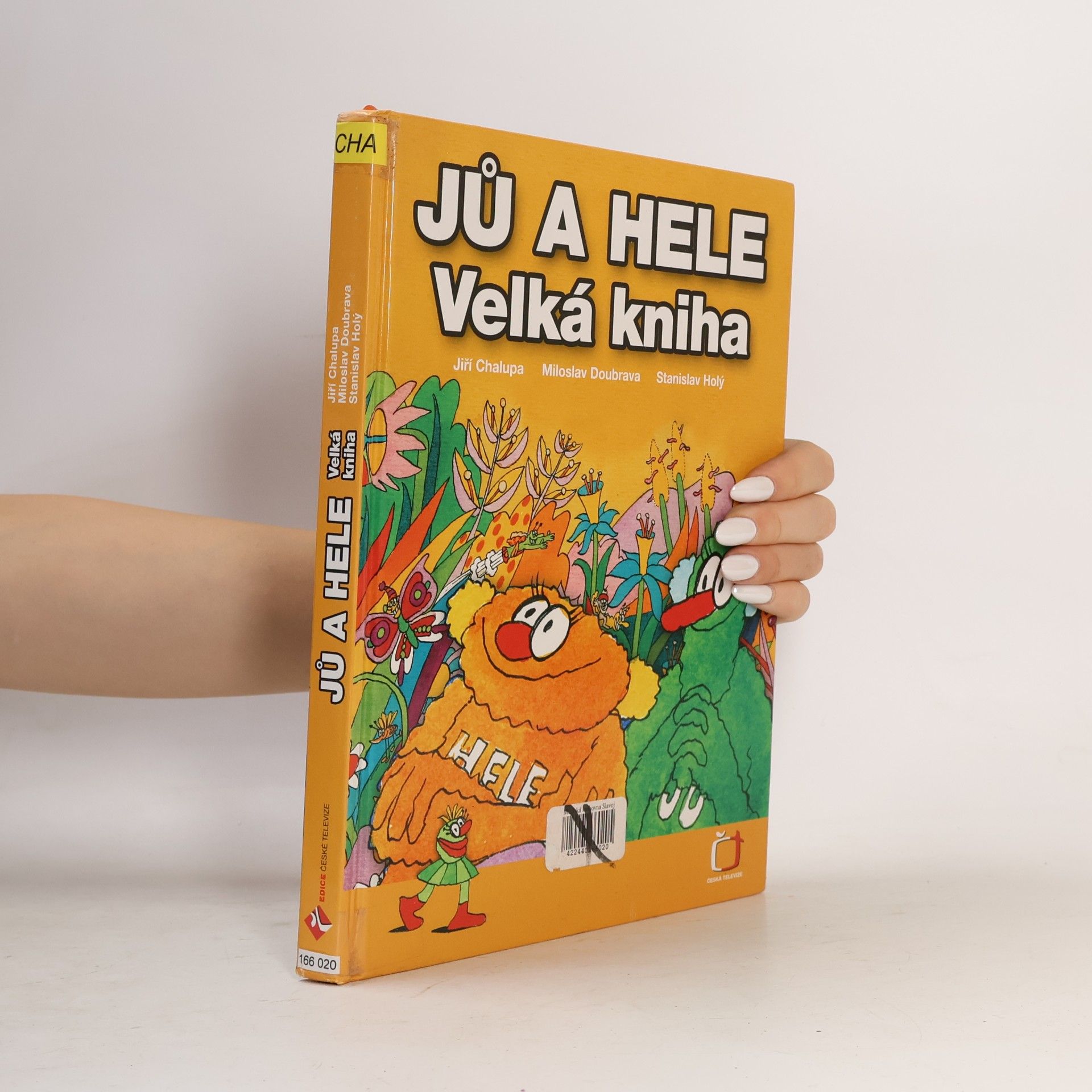 Jiří Chalupa Jů a Hele. Velká kniha