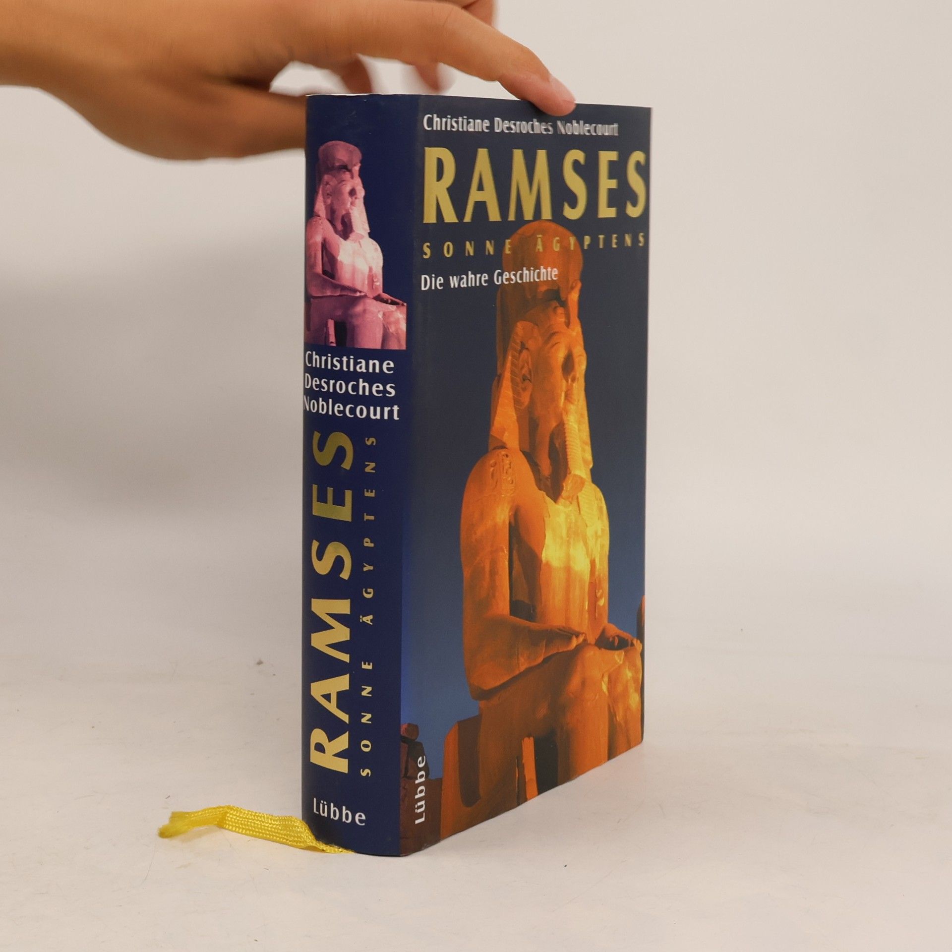 Christiane Desroches-Noblecourt Ramses - Sonne Ägyptens