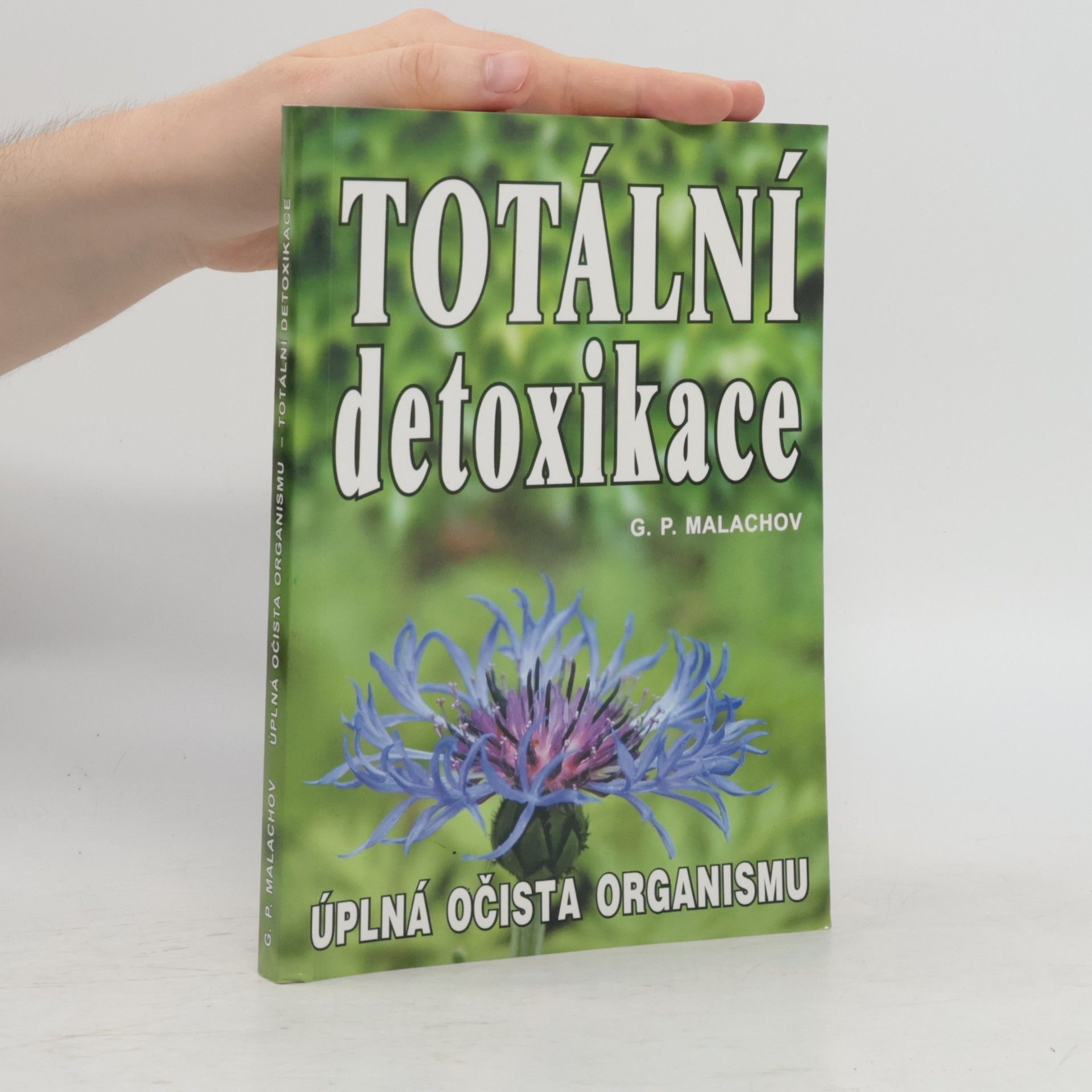 Gennady Malakhov Totální detoxikace