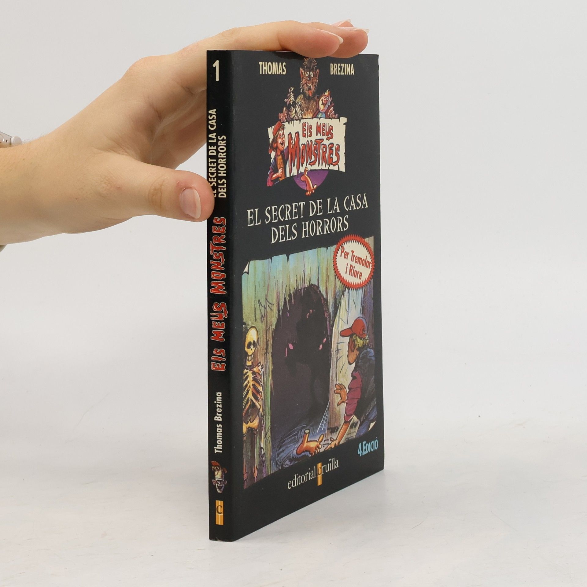 Thomas Brezina Els meus monstres - 1: El secret de la casa dels horrors - 4. edició