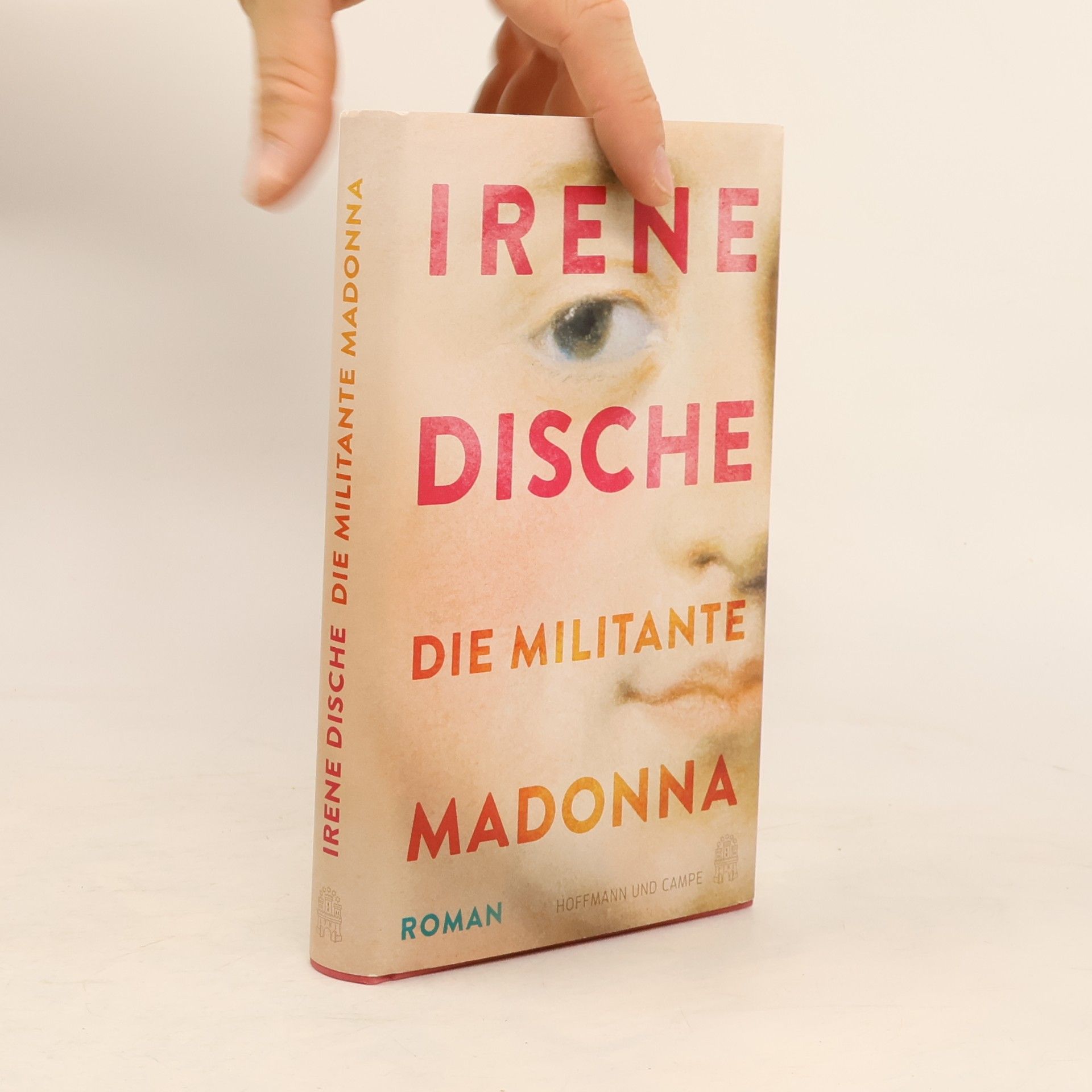 Irene Dische Die militante Madonna