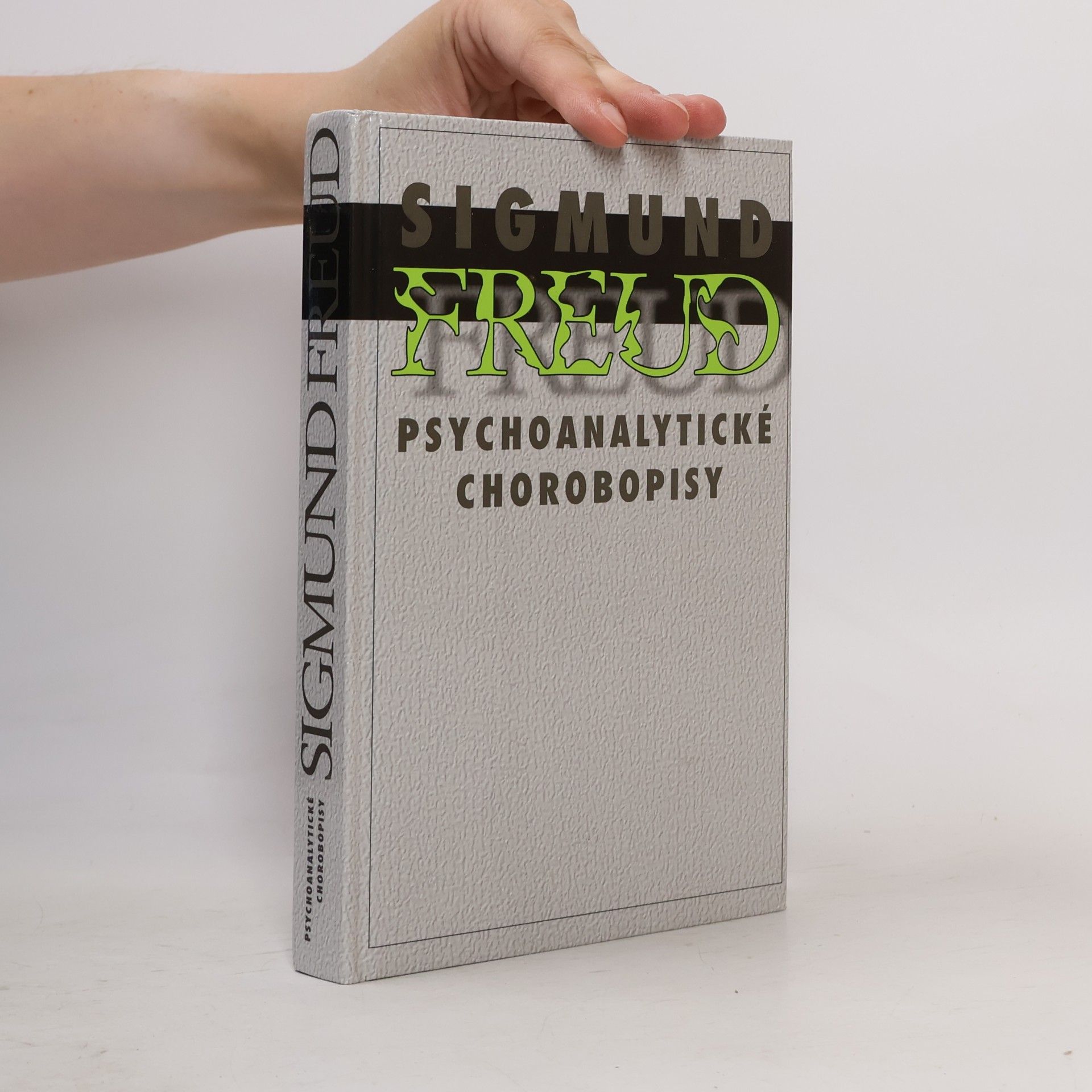 Sigmund Freud Psychoanalytické chorobopisy