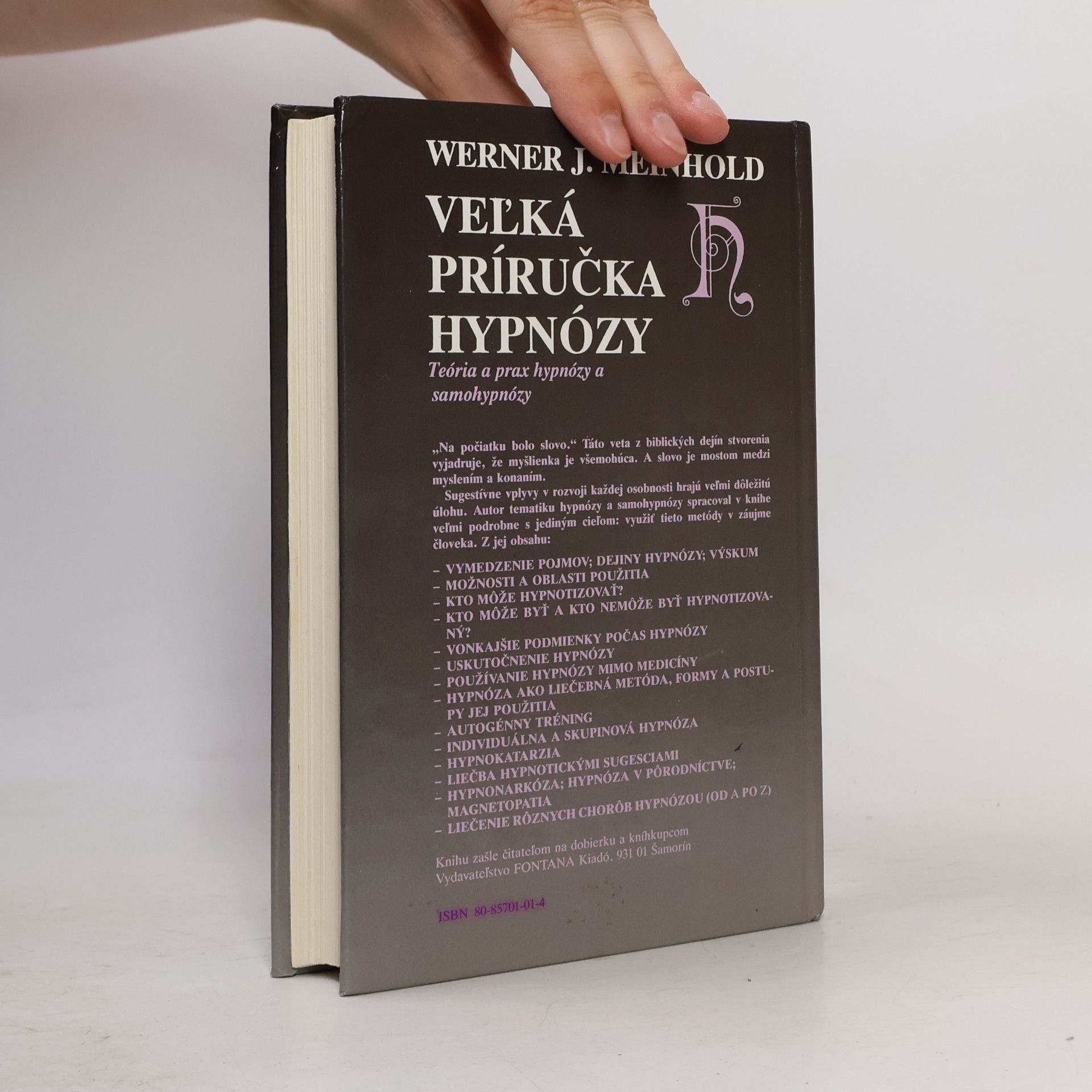 Werner J. Meinhold Veľká príručka hypnózy: Teória a prax hypnózy a samohypnózy