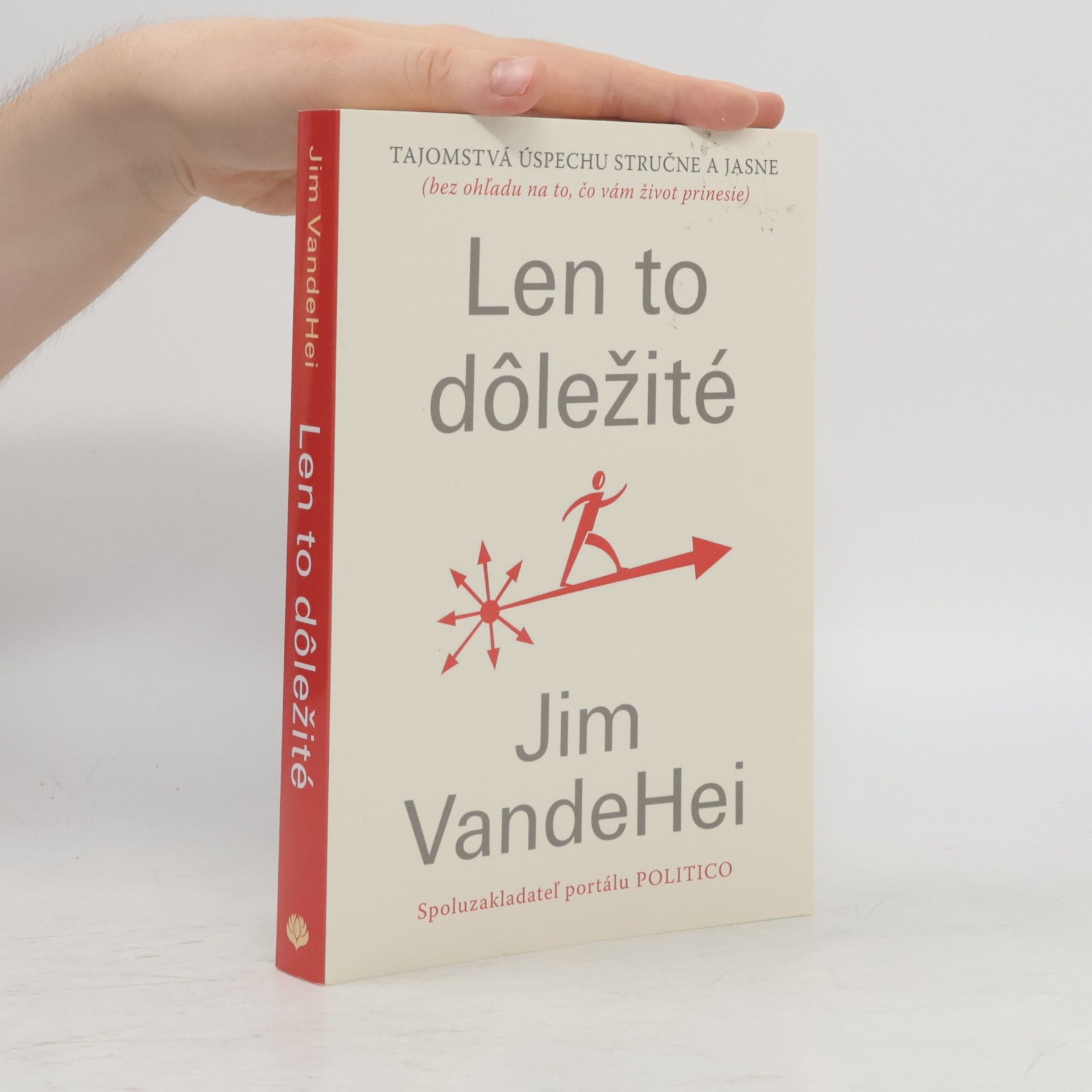Jim VandeHei Len to dôležité