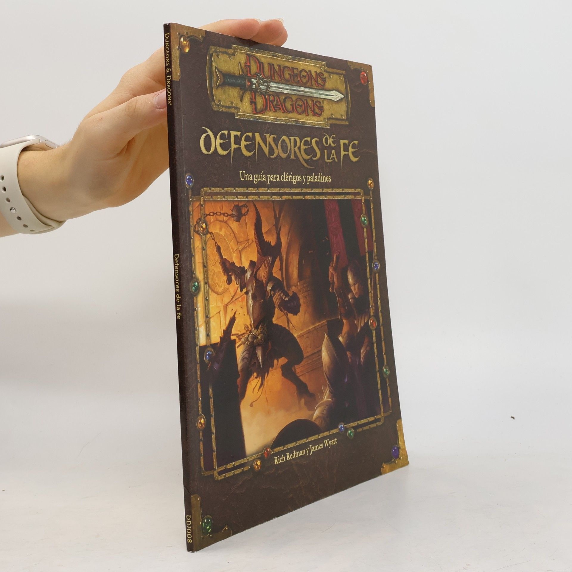 Rich Redman Dungeons & Dragons: Defensores de la fe