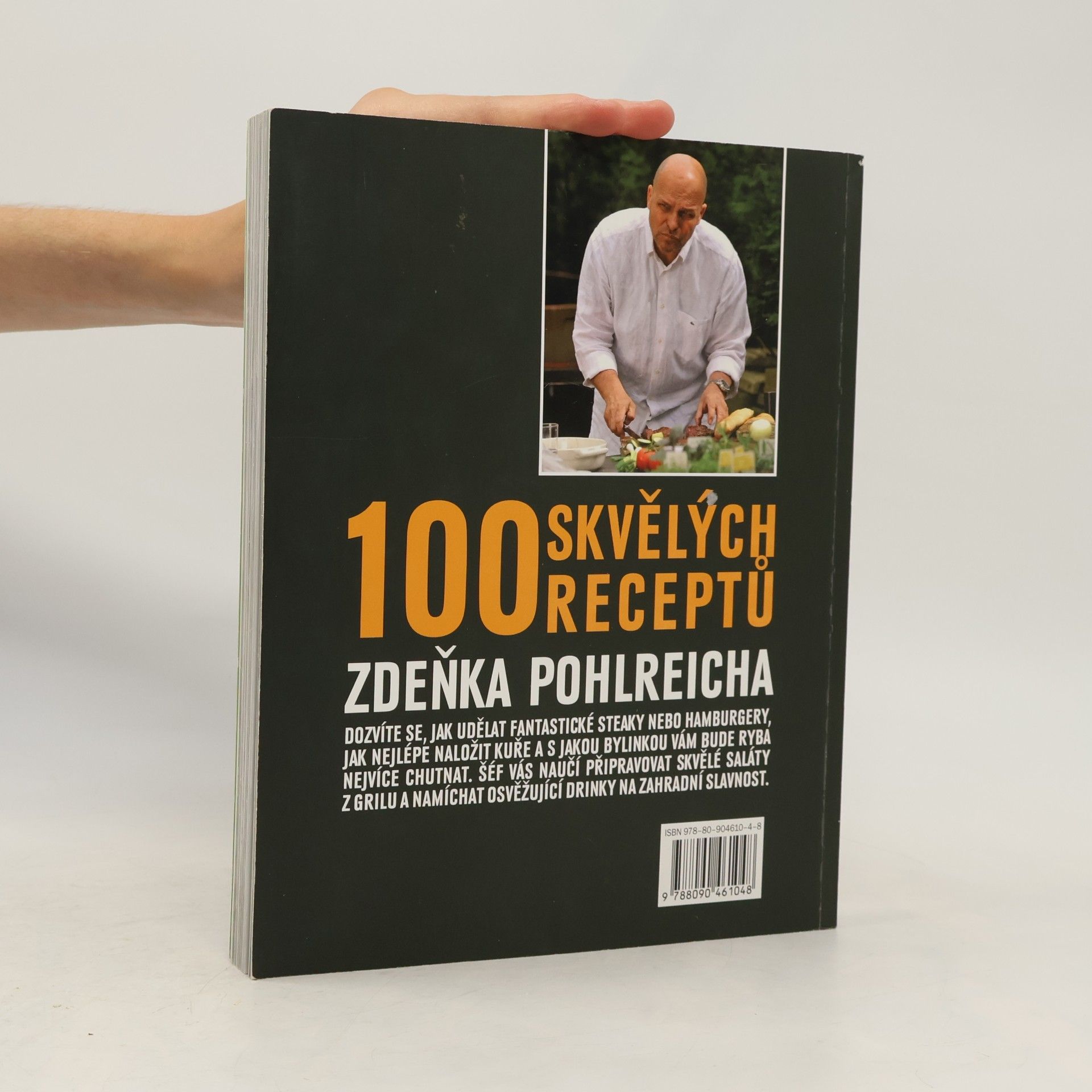 Zdeněk Pohlreich Šéf na grilu. 100 skvělých receptů Zdeňka Pohlreicha