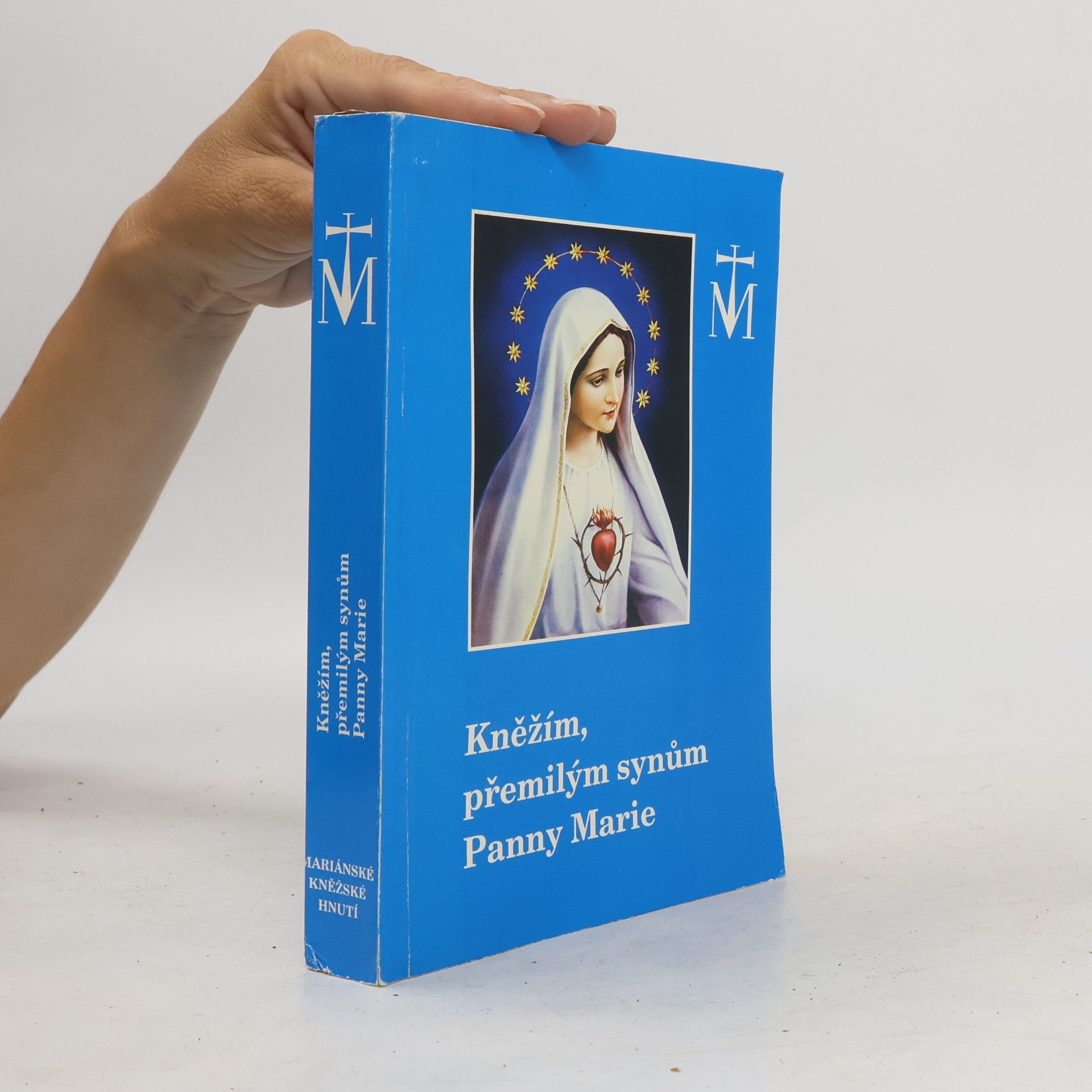 Autorenkollektiv Kněžím, přemilým synům Panny Marie