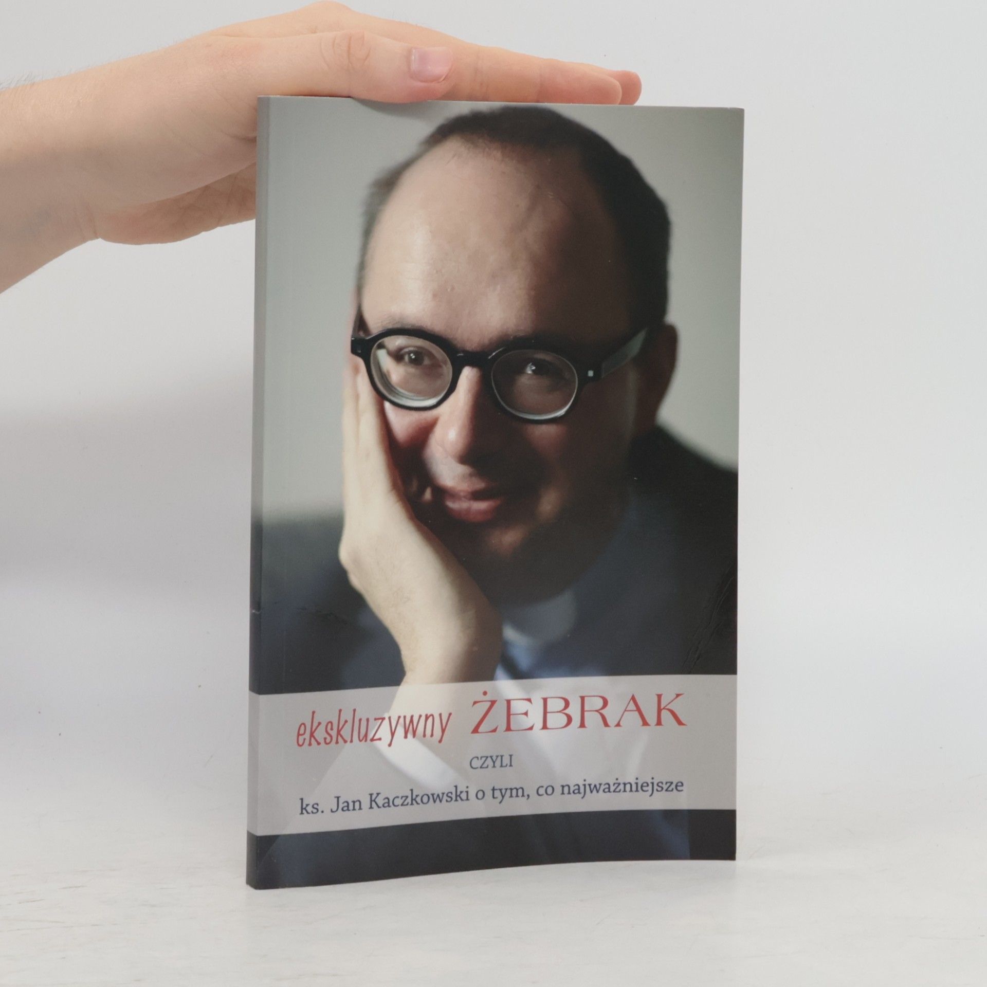 Ekskluzywny żebrak czyli ks. Jan Kaczkowski o tym, co najważniejsze