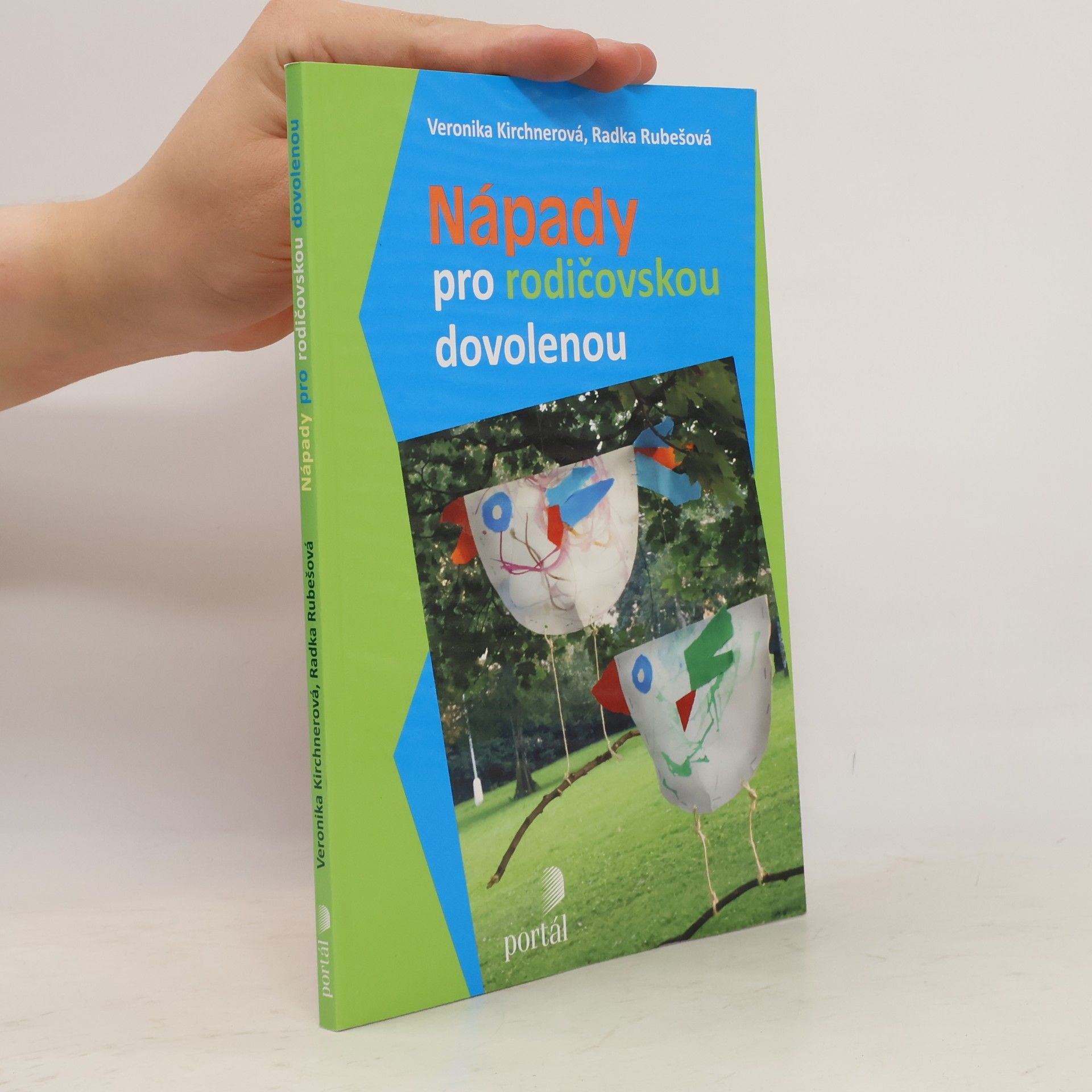 Veronika Kirchnerová Nápady pro rodičovskou dovolenou