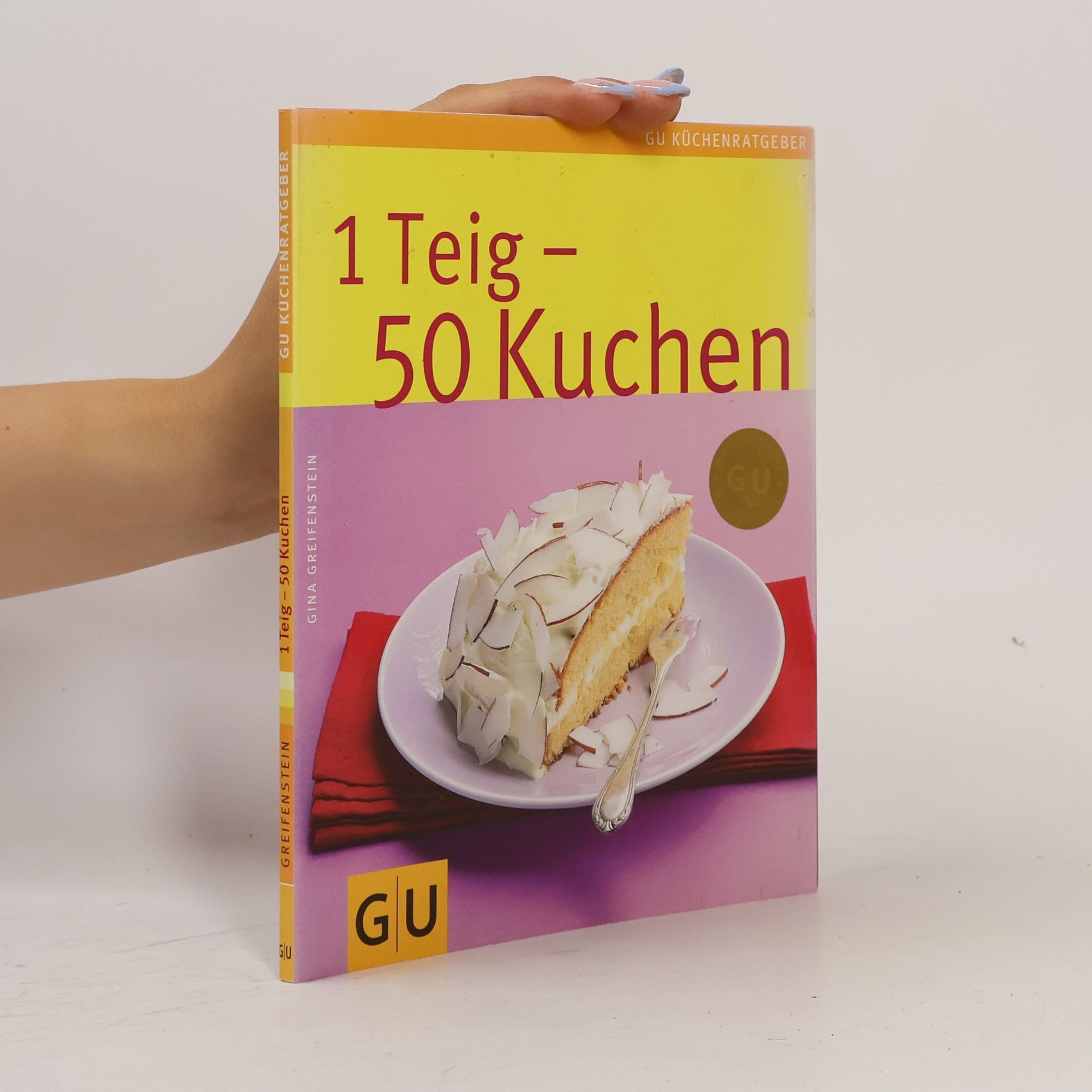 Gina Greifenstein 1 Teig - 50 Kuchen