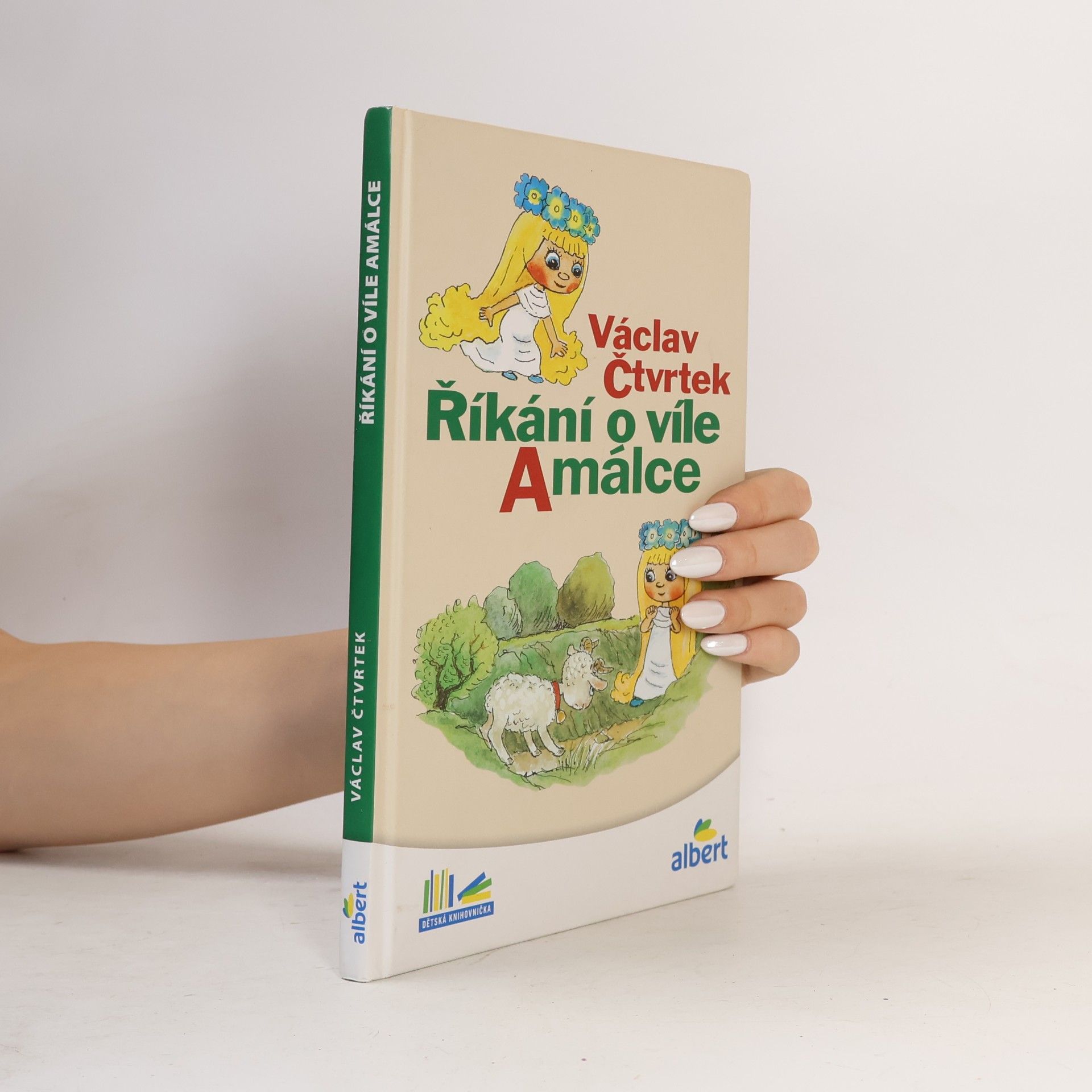 Václav Čtvrtek Říkání o víle Amálce