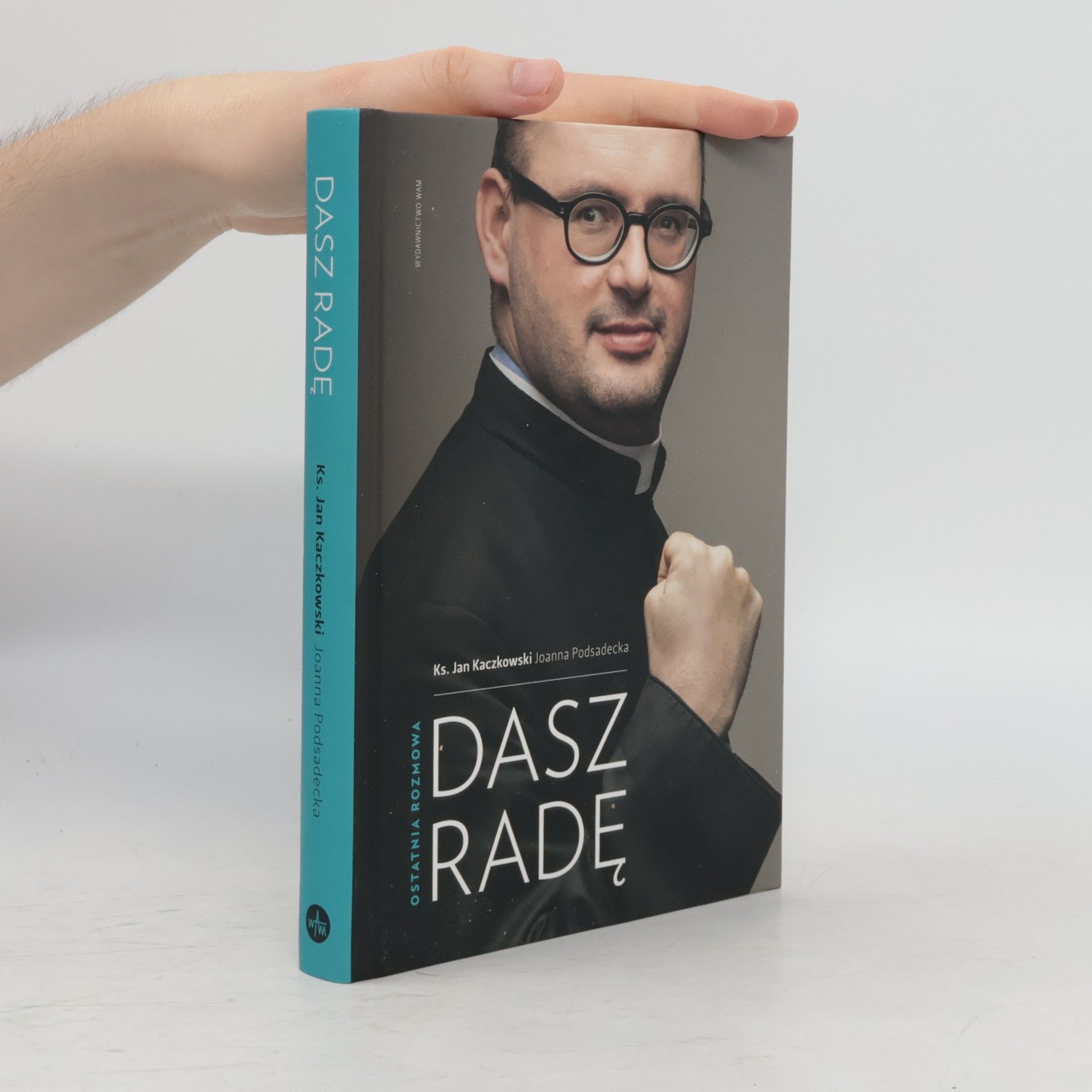 Joanna Podsadecka Dasz radę. Ostatnia rozmowa