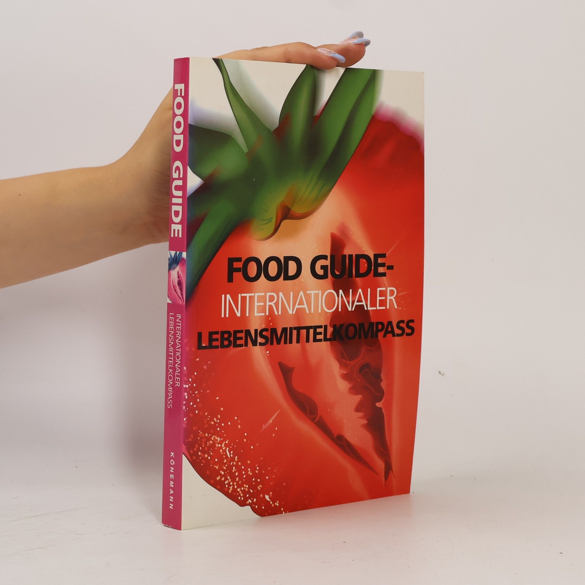 Autorenkollektiv Food Guide - Internationaler Lebensmittelkompass