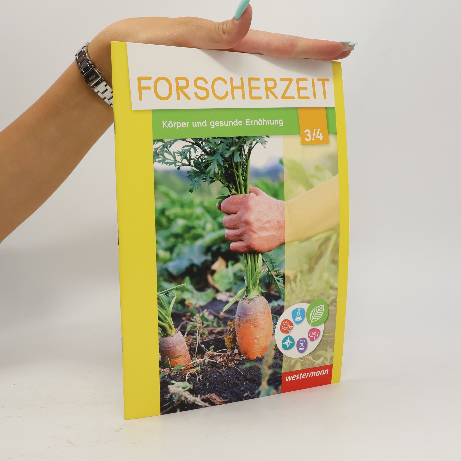 Gabriele Leissing Forscherzeit - 3/4: Körper und gesunde Ernährung
