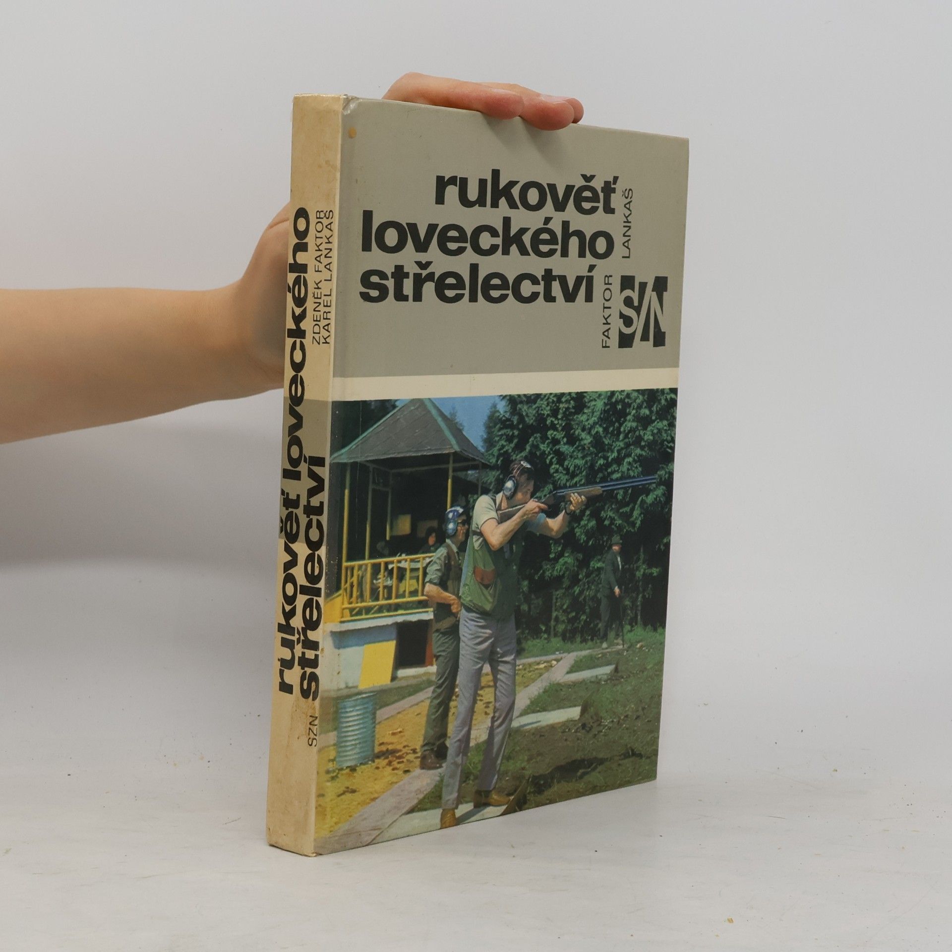 Zdeněk Faktor Rukověť loveckého střelectví