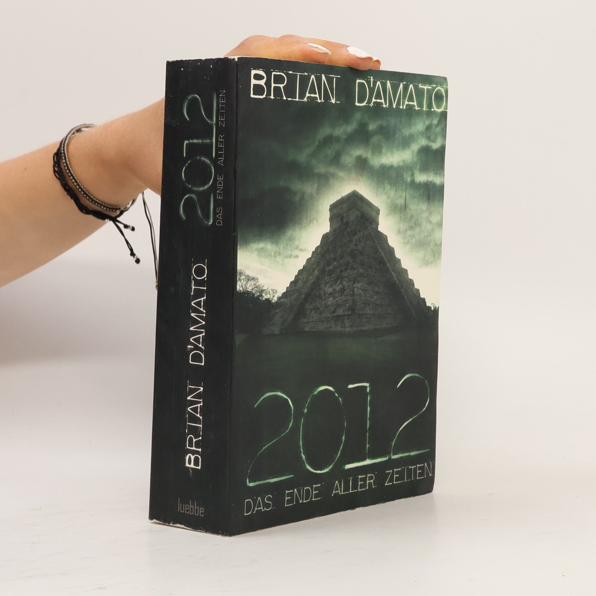 Brian D. Amato 2012. Das Ende aller Zeiten