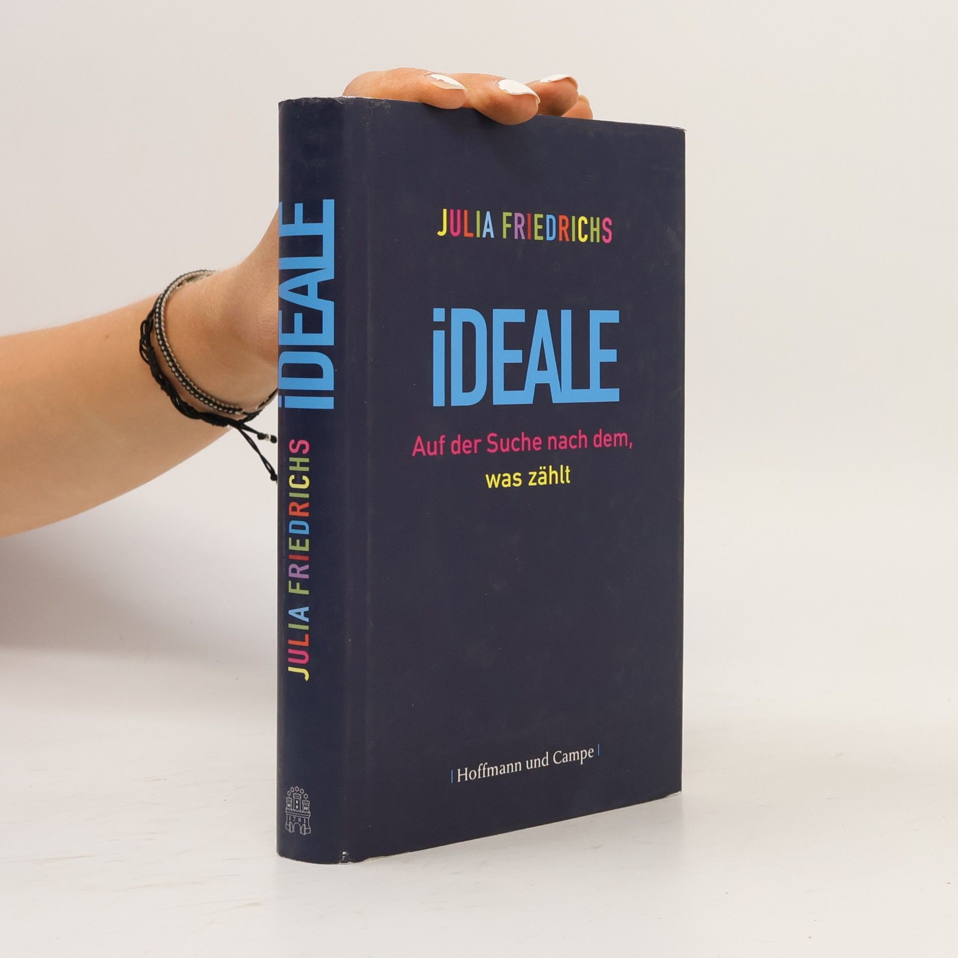 Julia Friedrichs Ideale