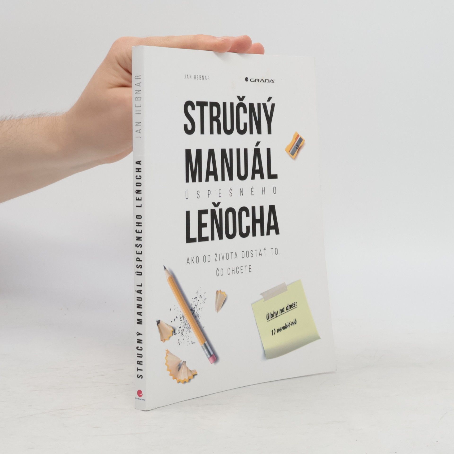 Jan Hebnar Stručný manuál uspešného leňocha