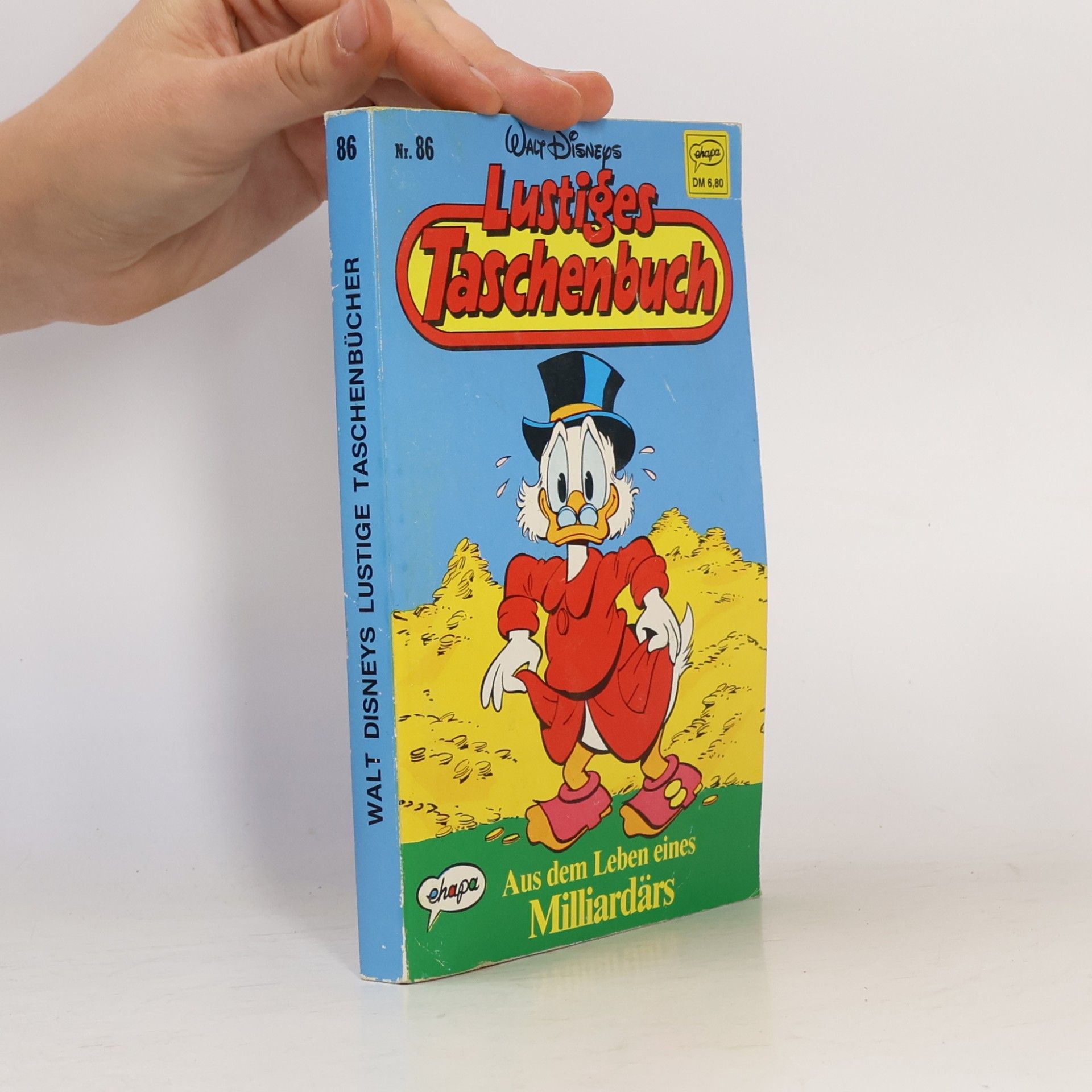 Walt Disney Lustiges Taschenbuch 86. Aus dem Leben eines Milliardärs
