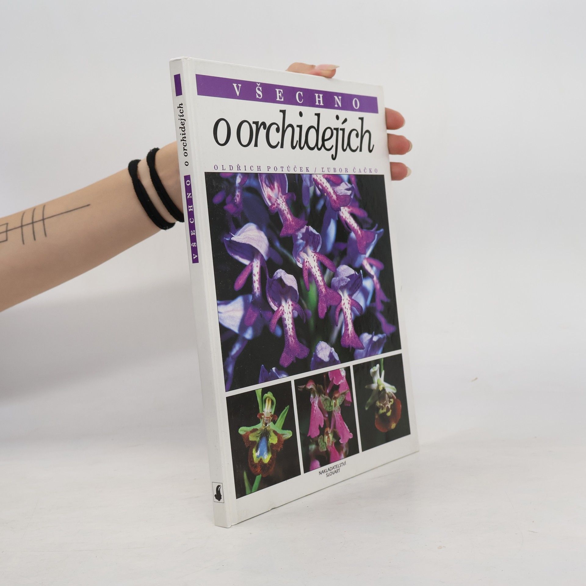 Čačko Lubor Potůček Oldřich Všechno o orchidejích