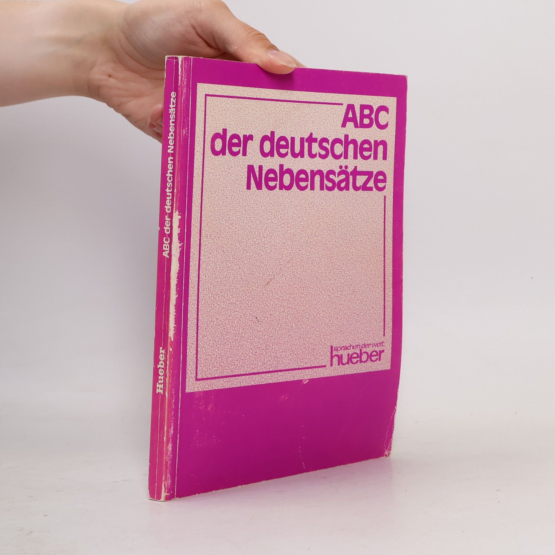Wolf Dietrich Zielinski ABC der deutschen Nebensätze
