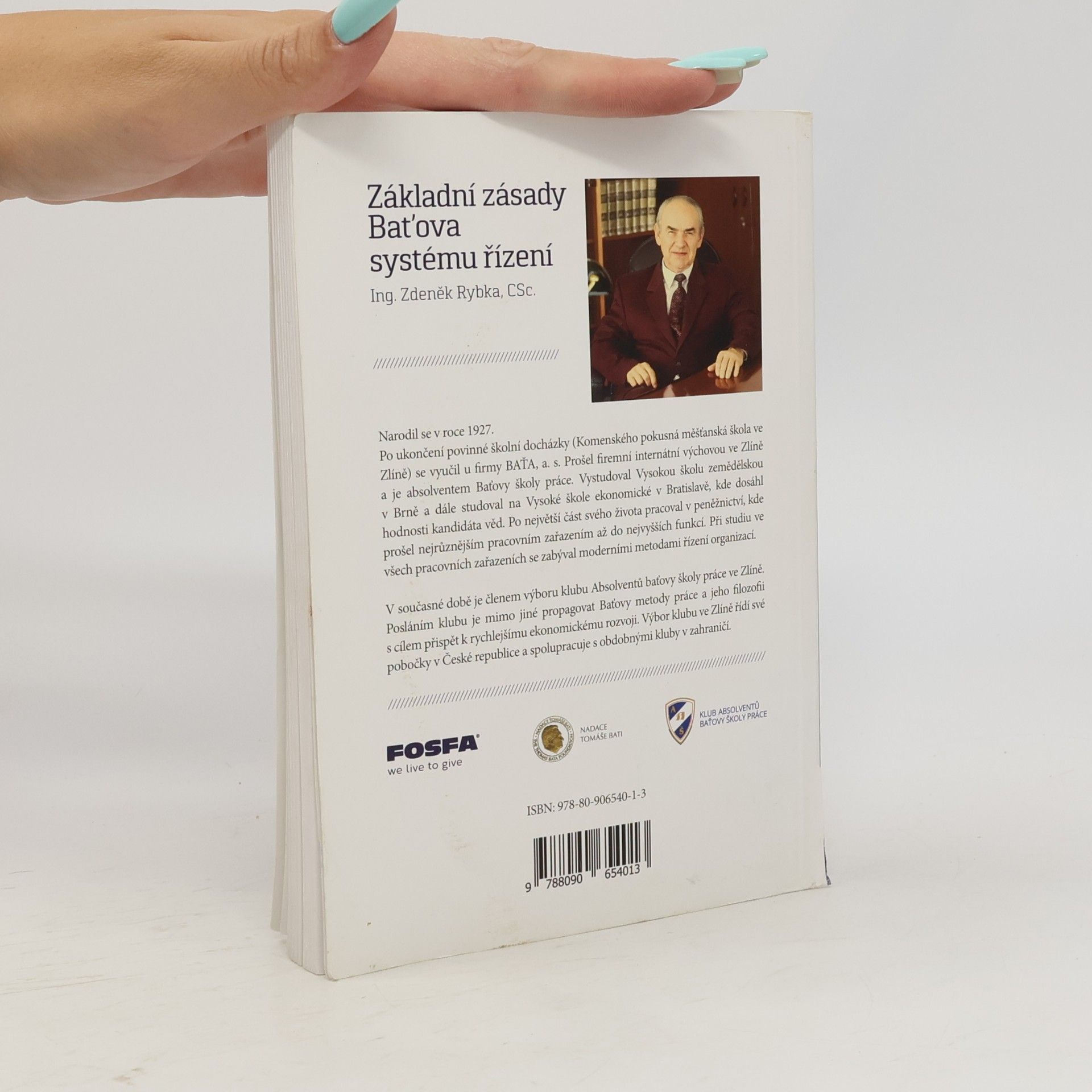 Zdeněk Rybka Základní zásady Baťova systému řízení
