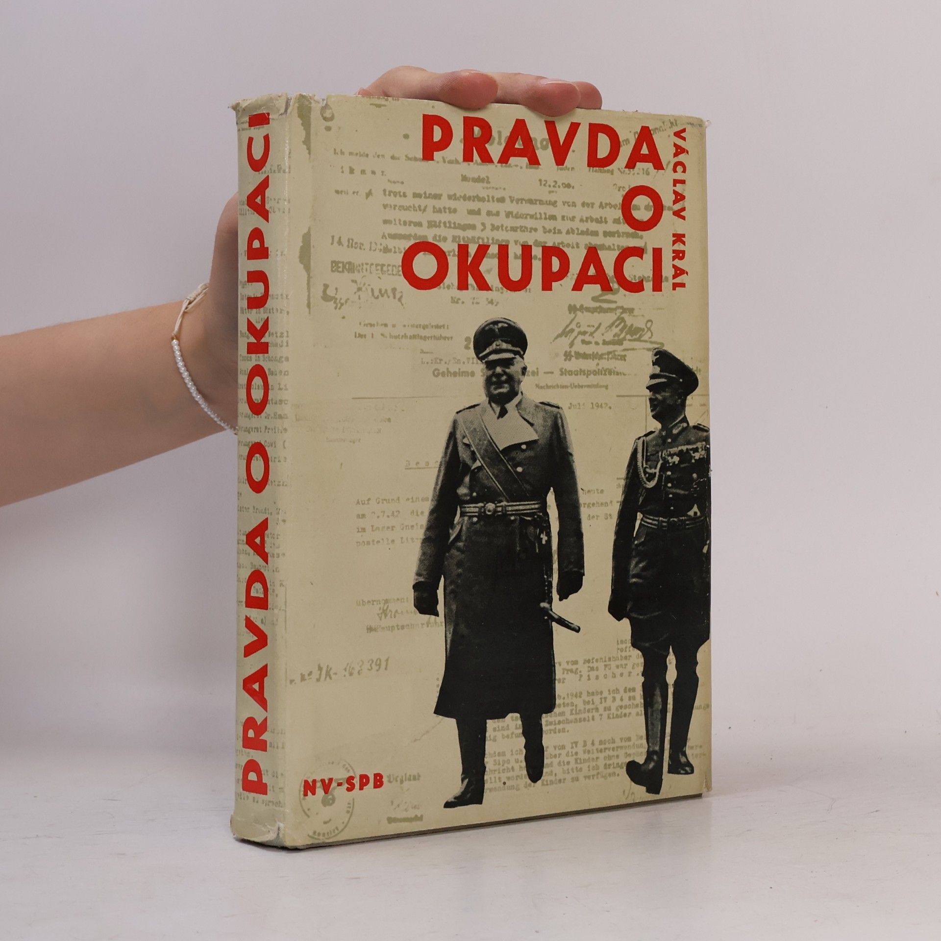 Václav Král Pravda o okupaci