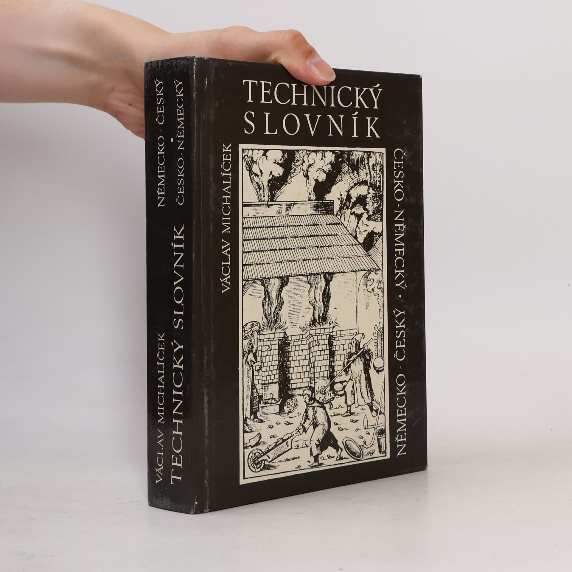 Václav Michalíček Technický slovník česko-německý, německo-český
