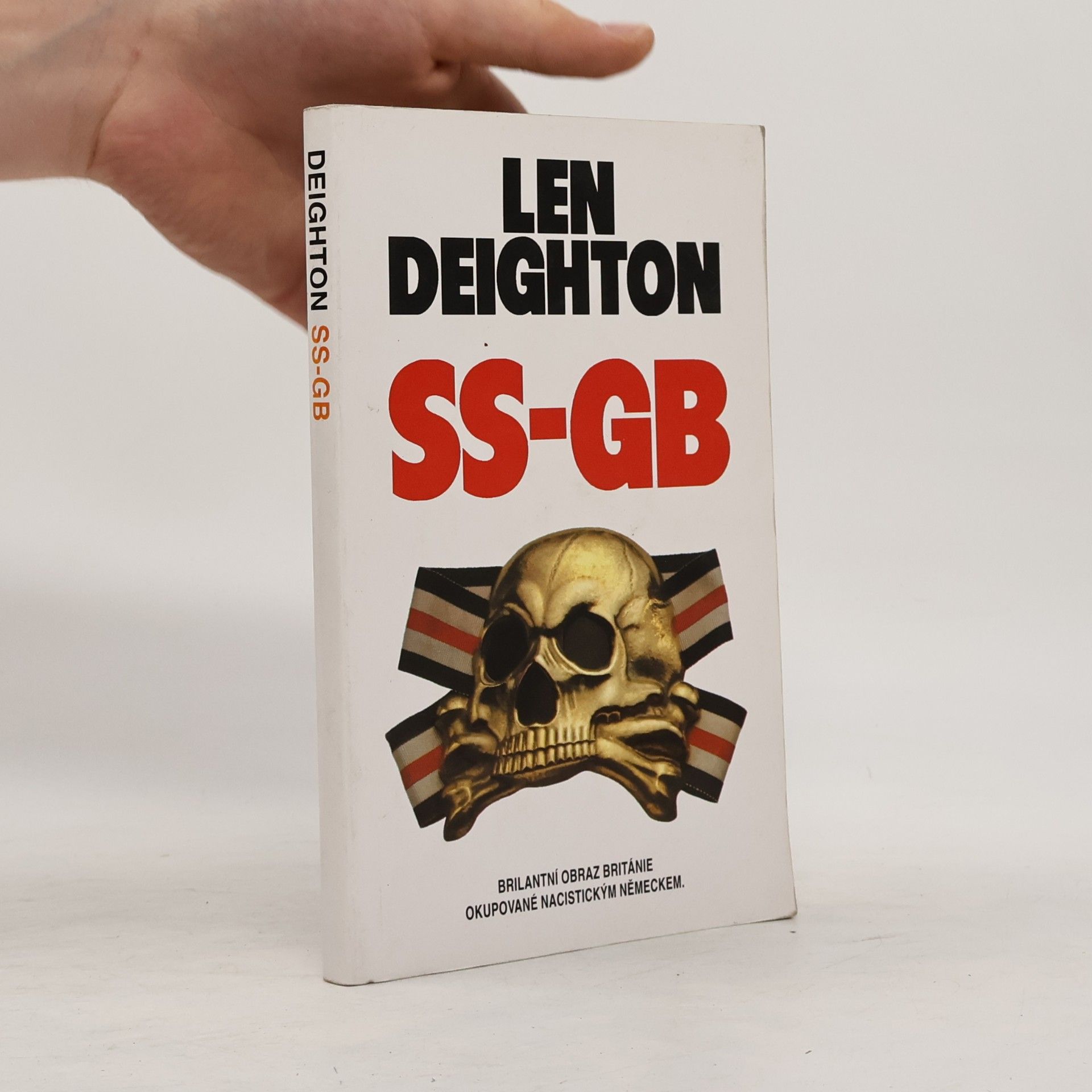 Len Deighton SS-GB : brilantní obraz Británie okupované nacistickým Německem