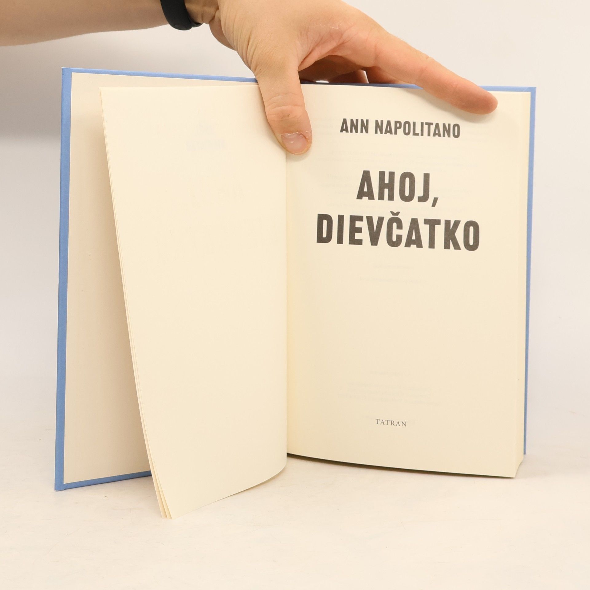 Ann Napolitano Ahoj, dievčatko