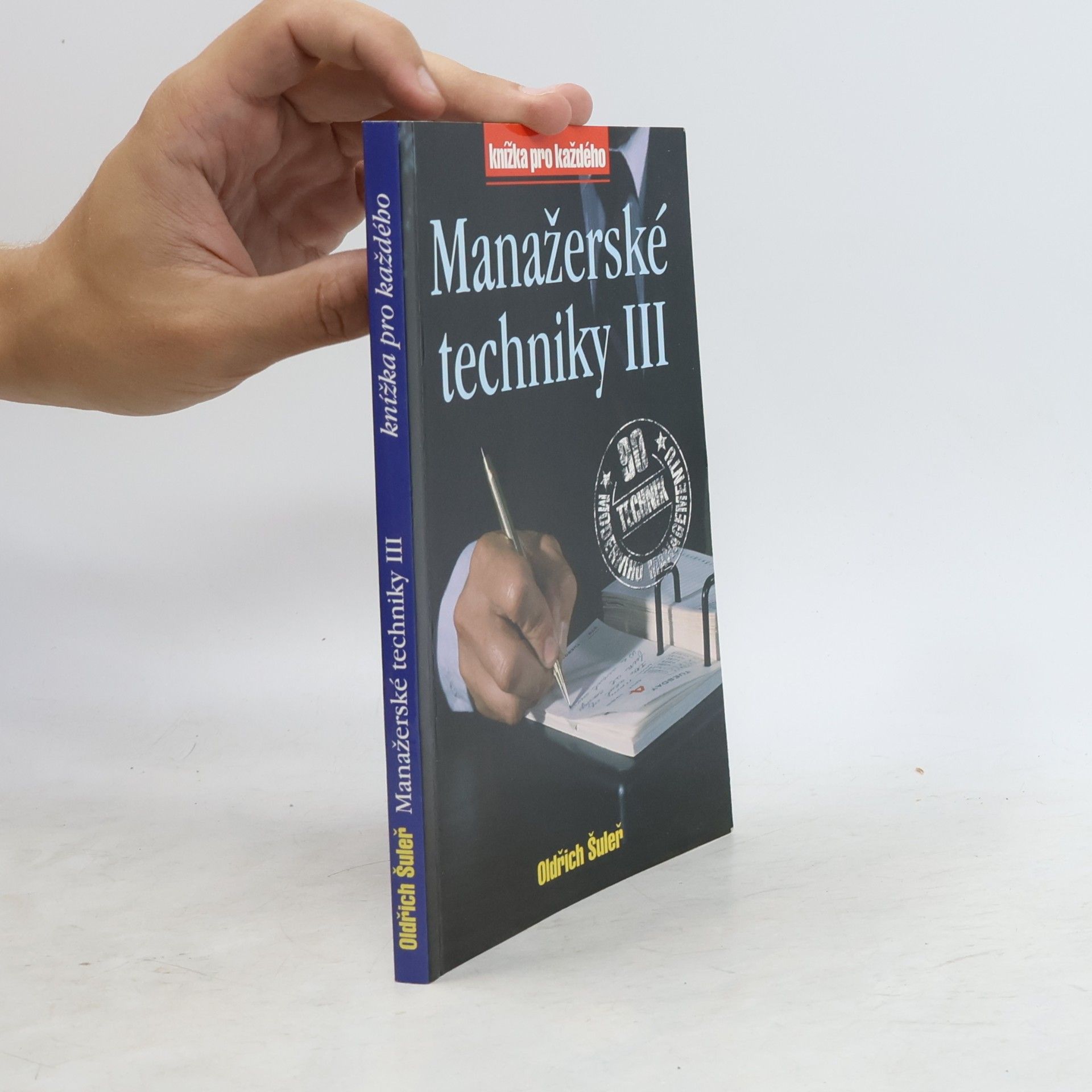 Oldřich Šuleř Manažerské techniky III