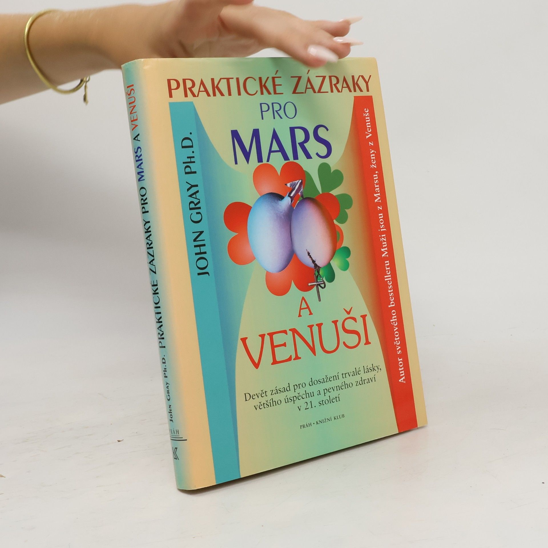 John Gray Praktické zázraky pro Mars a Venuši