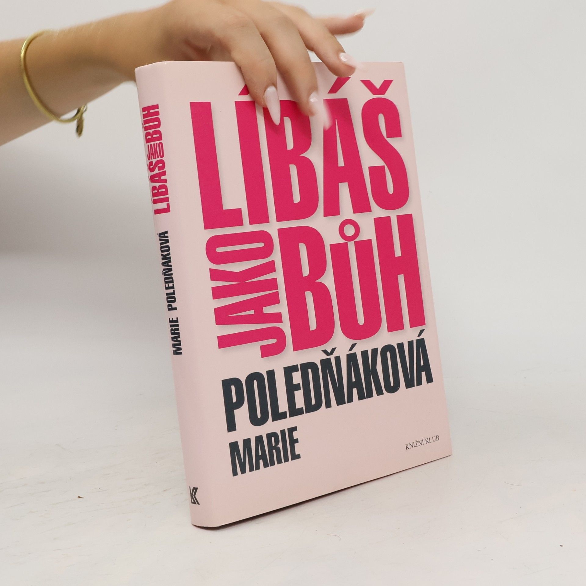 Marie Poledňáková Líbáš jako bůh