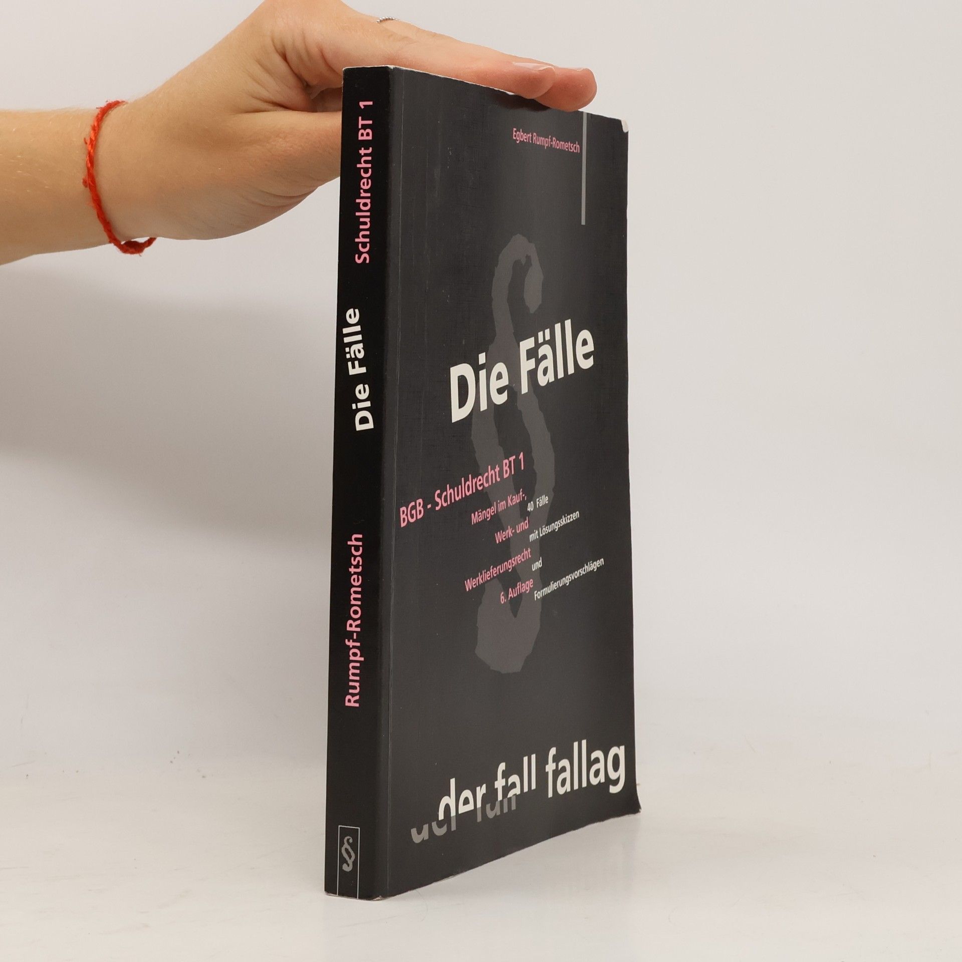 Egbert Rumpf-Rometsch Die Fälle