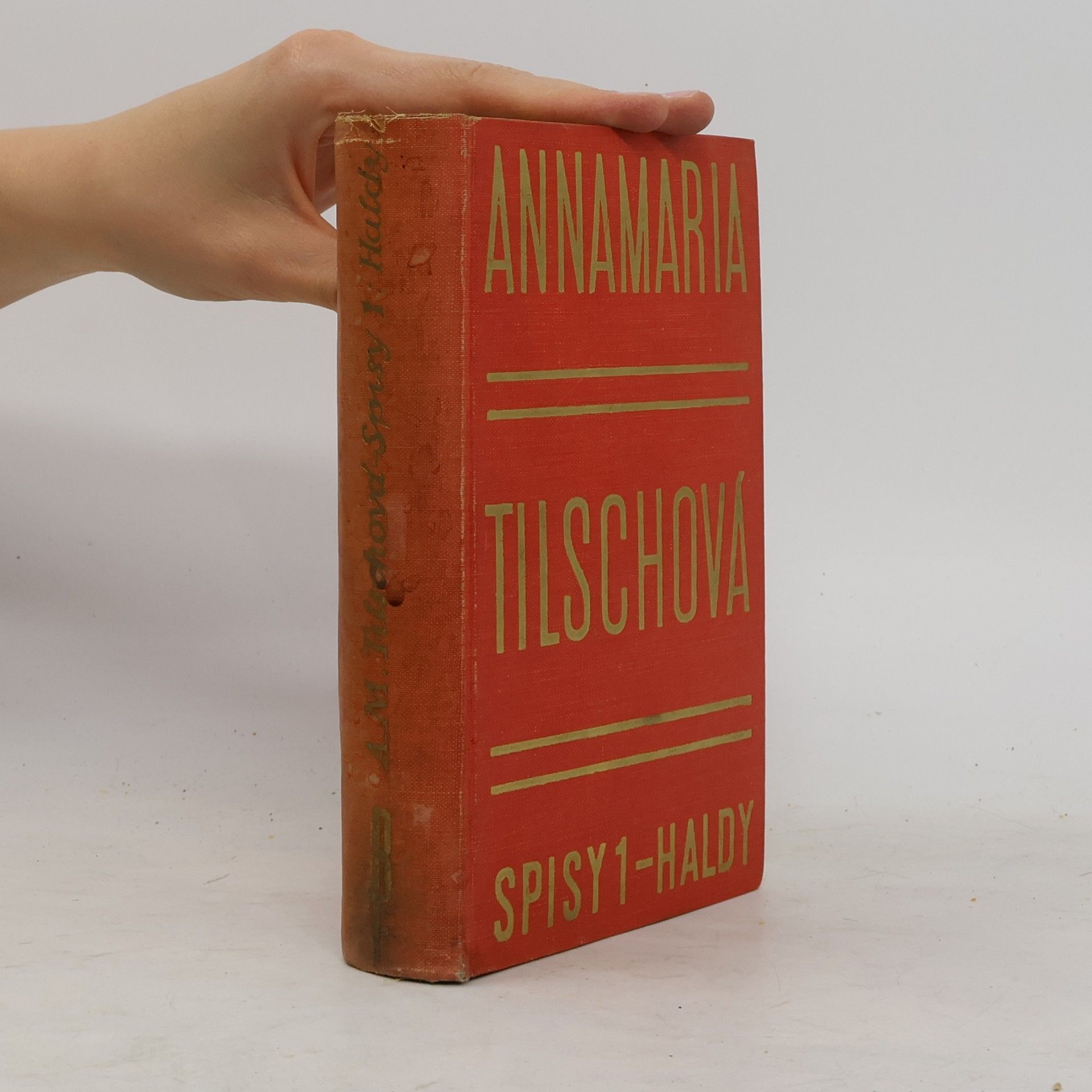 Anna Maria Tilschova Spisy I. Haldy